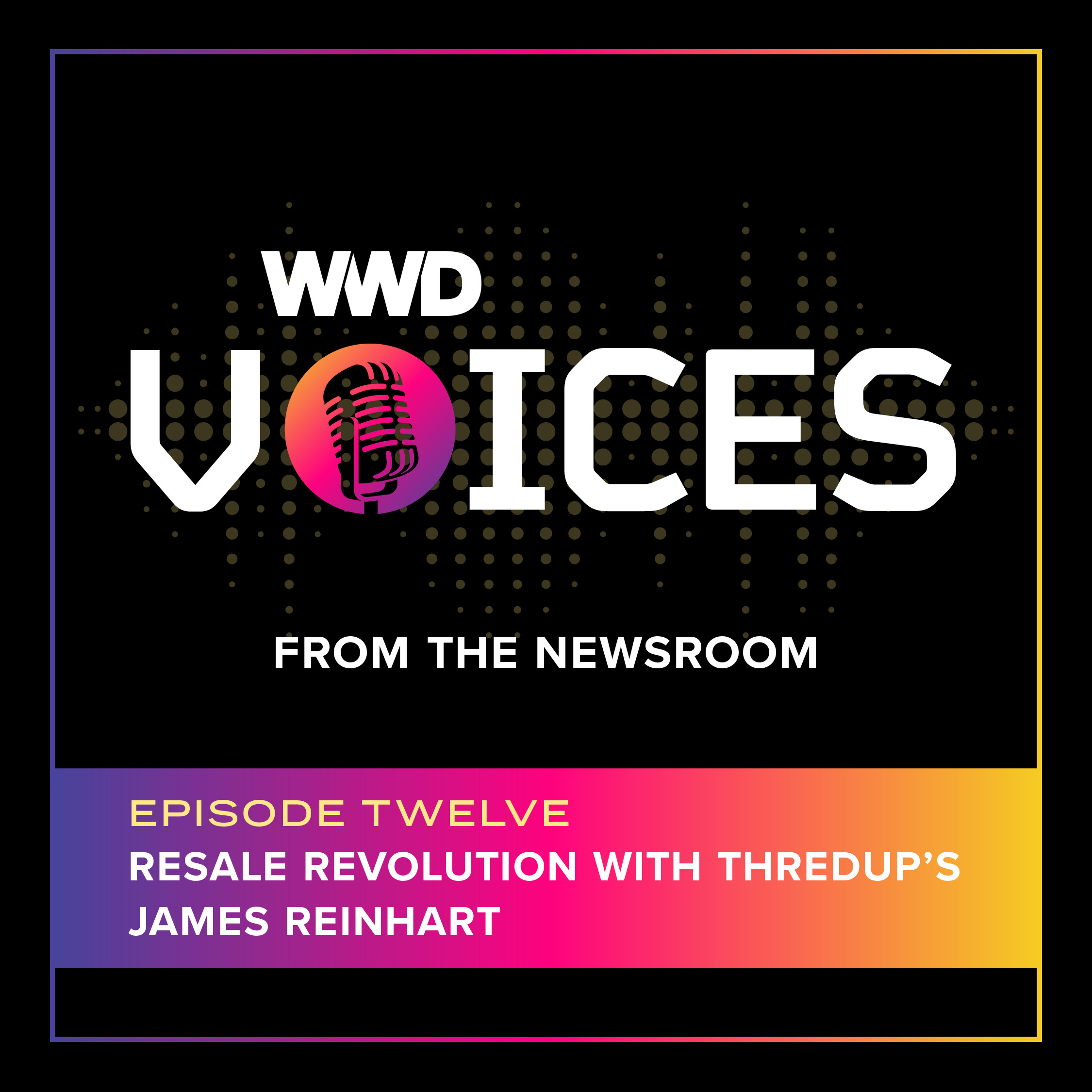 Resale Revolution with ThredUp’s James Reinhart episode artwork