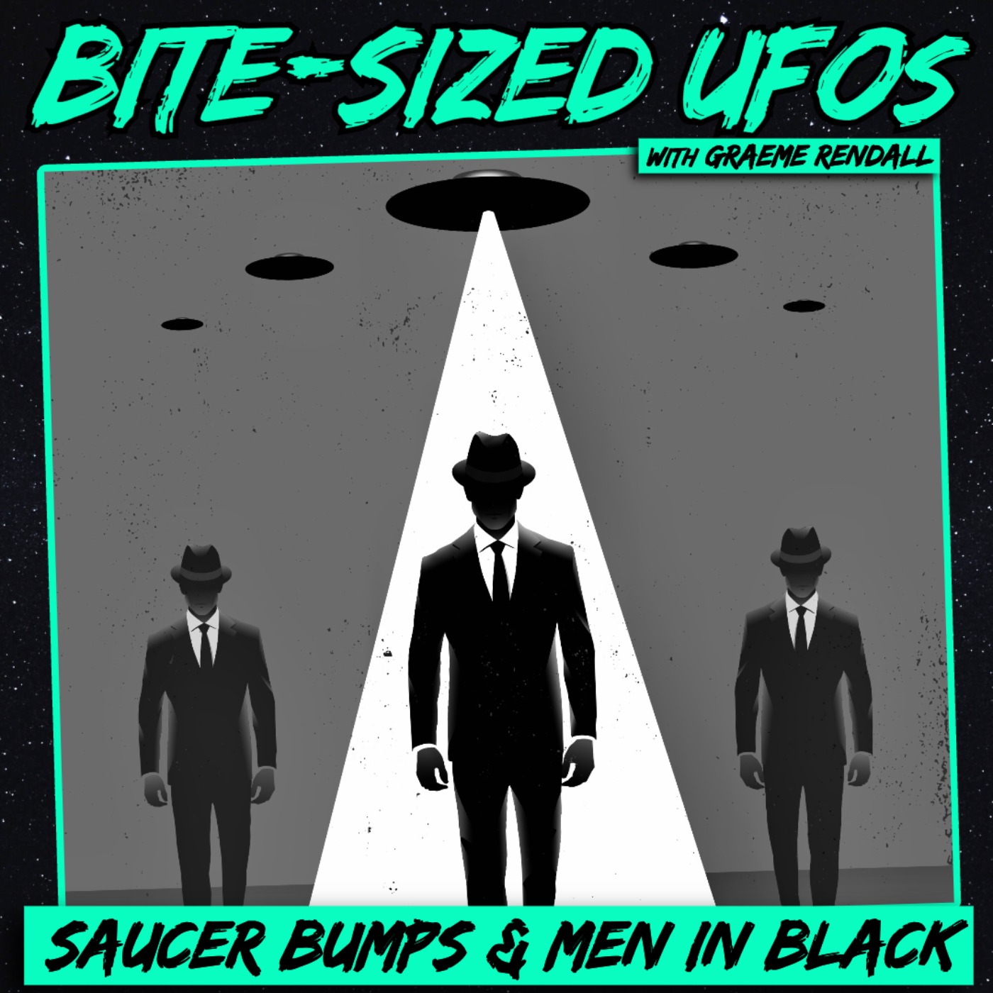 Bite-Sized UFOs | Saucer Bumps and Men in Black
