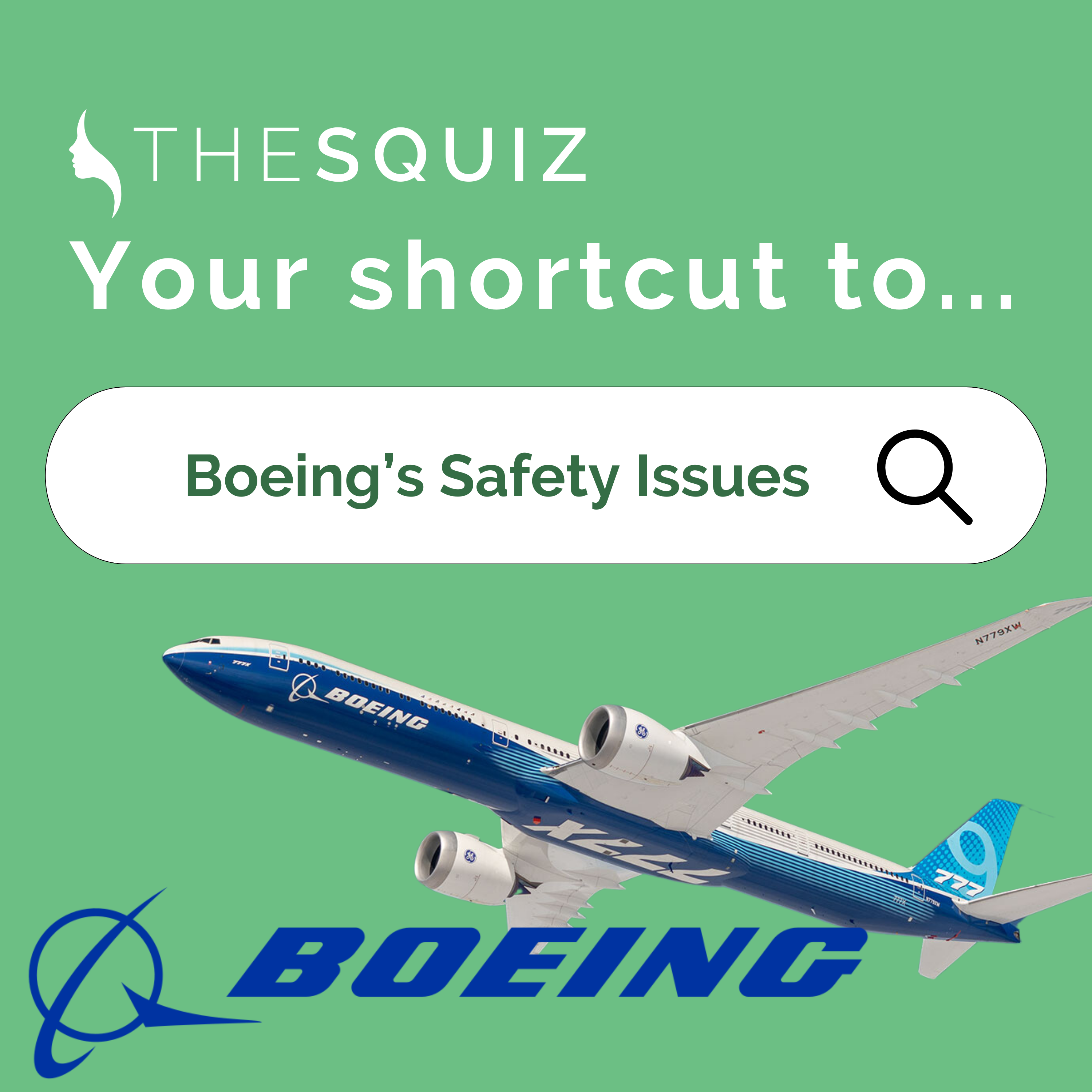 Your Shortcut to... Boeing's Safety Issues