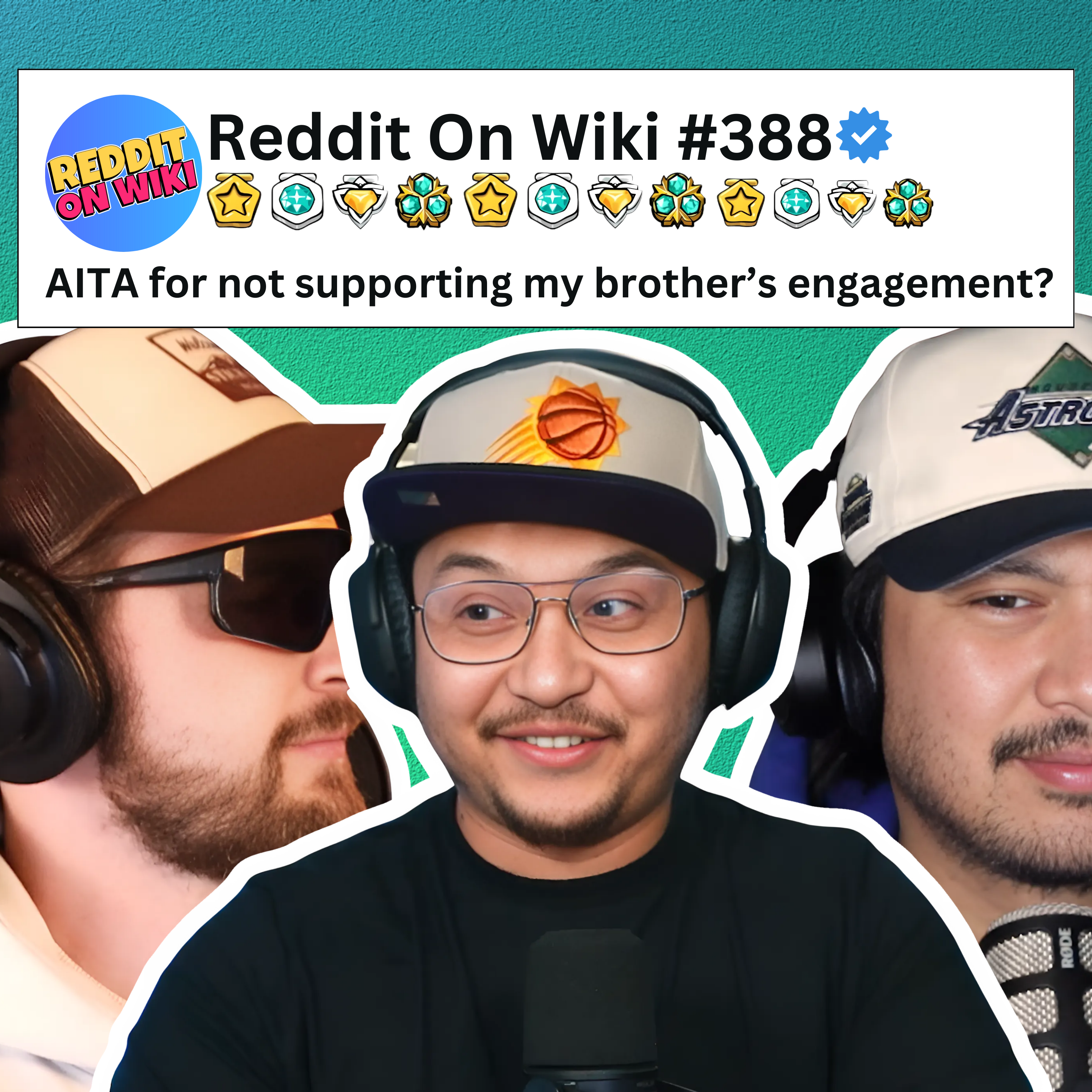 #388: I Don't SUPPORT My Brother's Engagement... AITA?