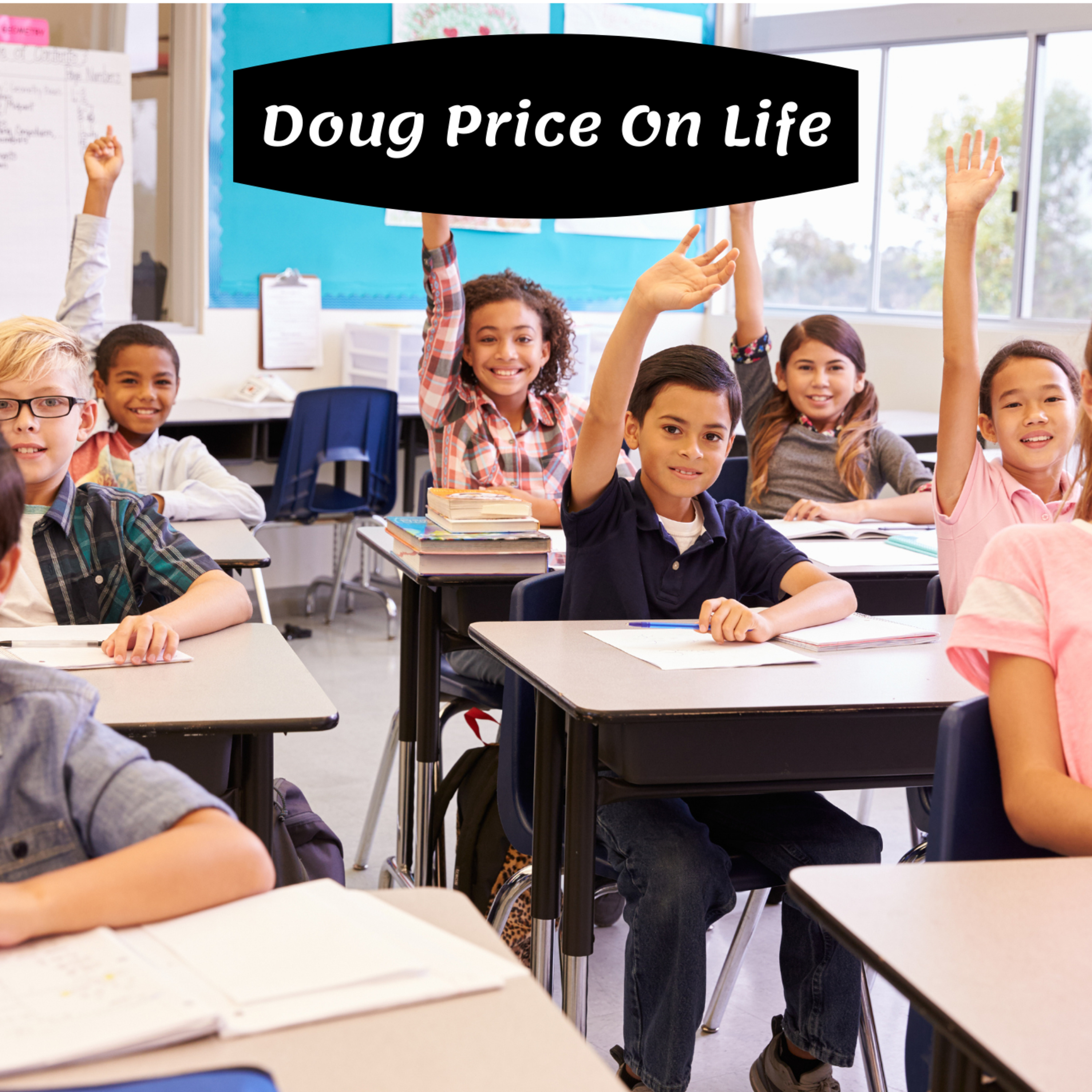 Doug Price On Life