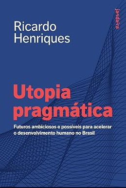Livro ‘Utopia pragmática’ trata da necessidade do Brasil sonhar e projetar futuros ambiciosos, diz autor episode artwork