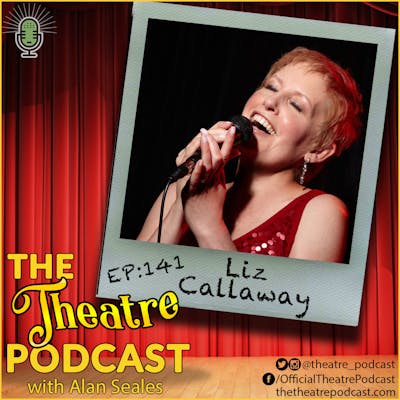 Ep141 - Liz Callaway: Disney's Anastasia, Broadway by the Year, Merrily, CATS and many more