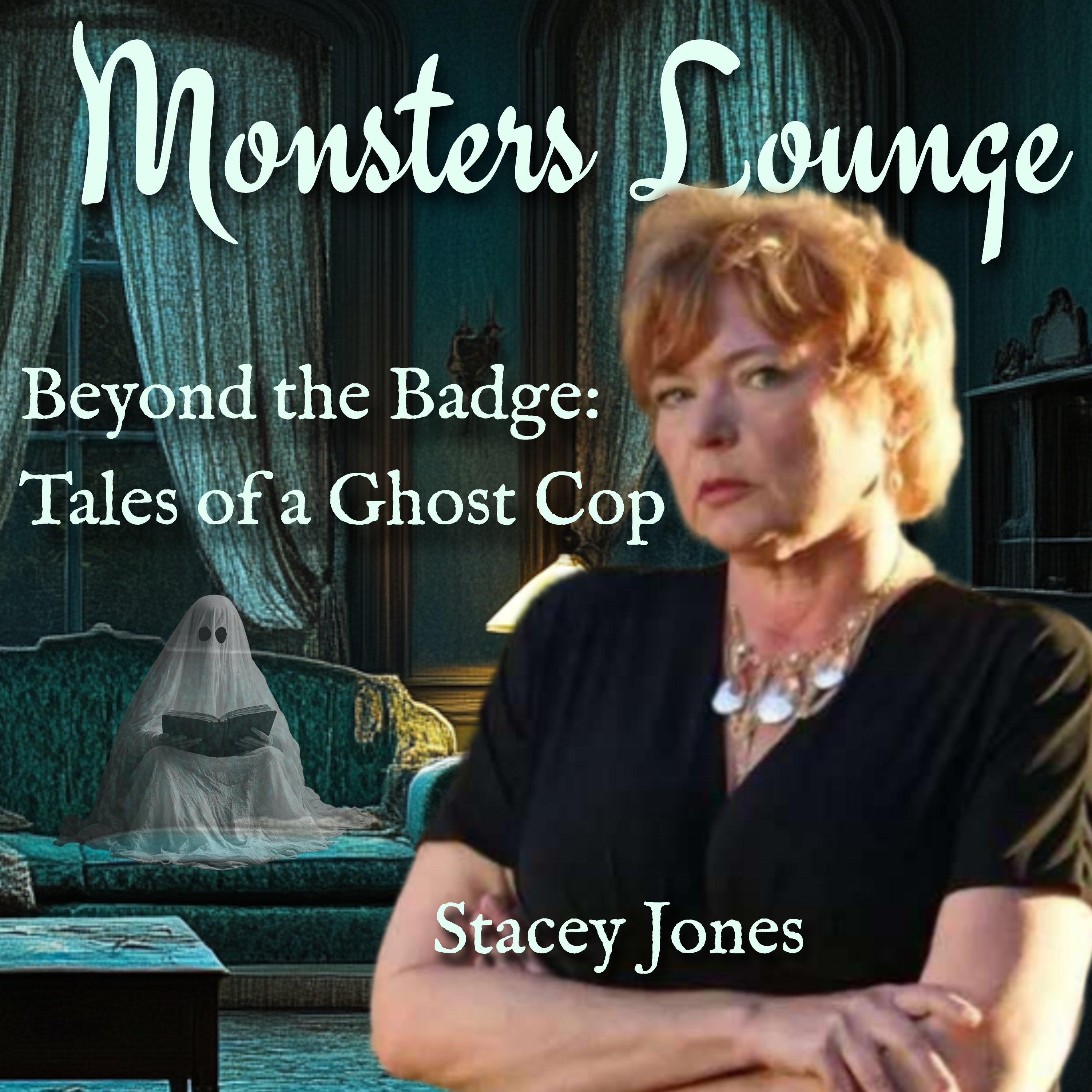 Beyond the Badge: Tales of a Ghost Cop - Monsters Lounge Podcast