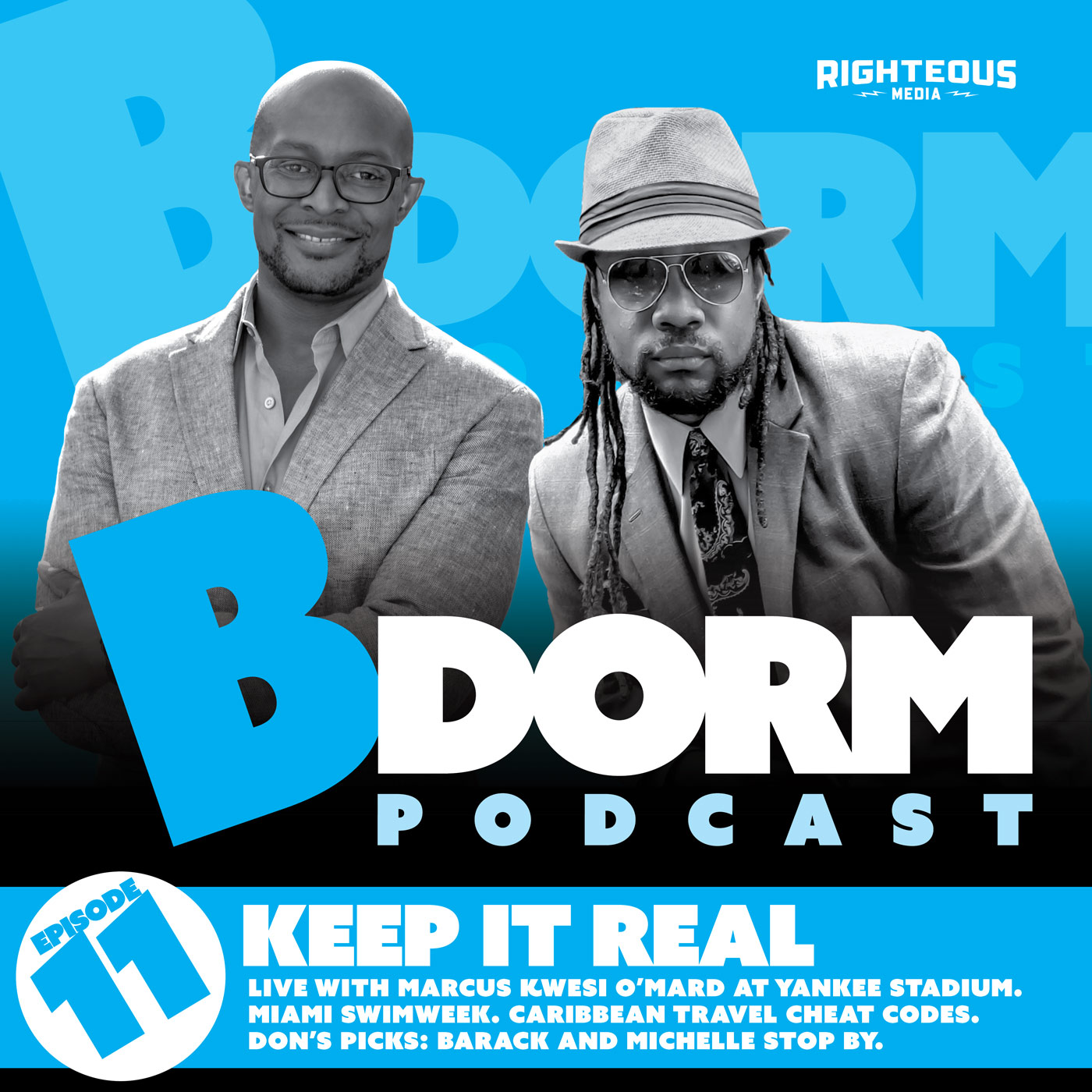 B Dorm Podcast