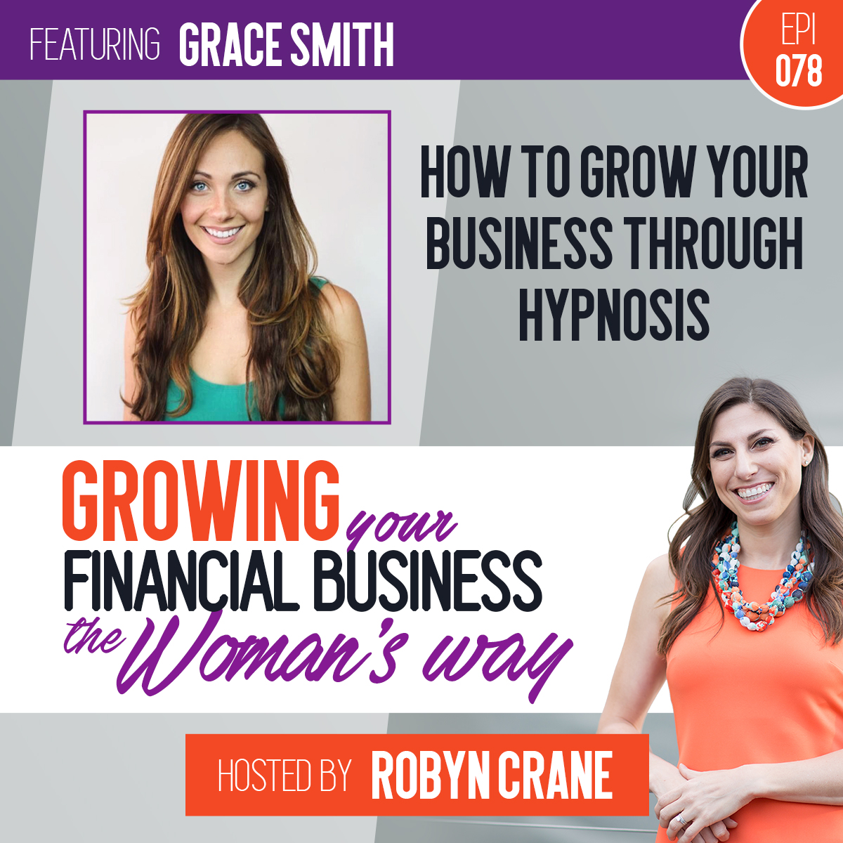 Growing Your Financial Business...The Woman\'s Way