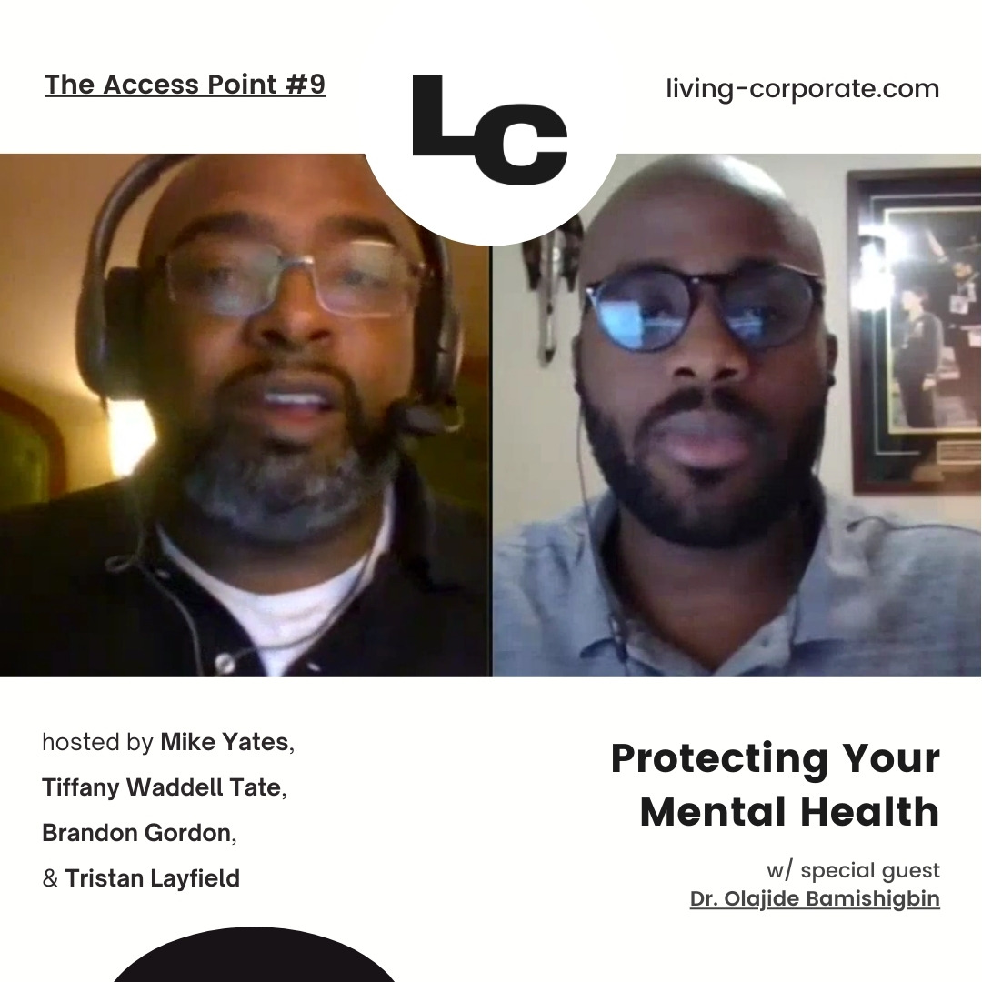 The Access Point : Protecting Your Mental Health (w/ Dr. Jide Bamishigbin) episode artwork