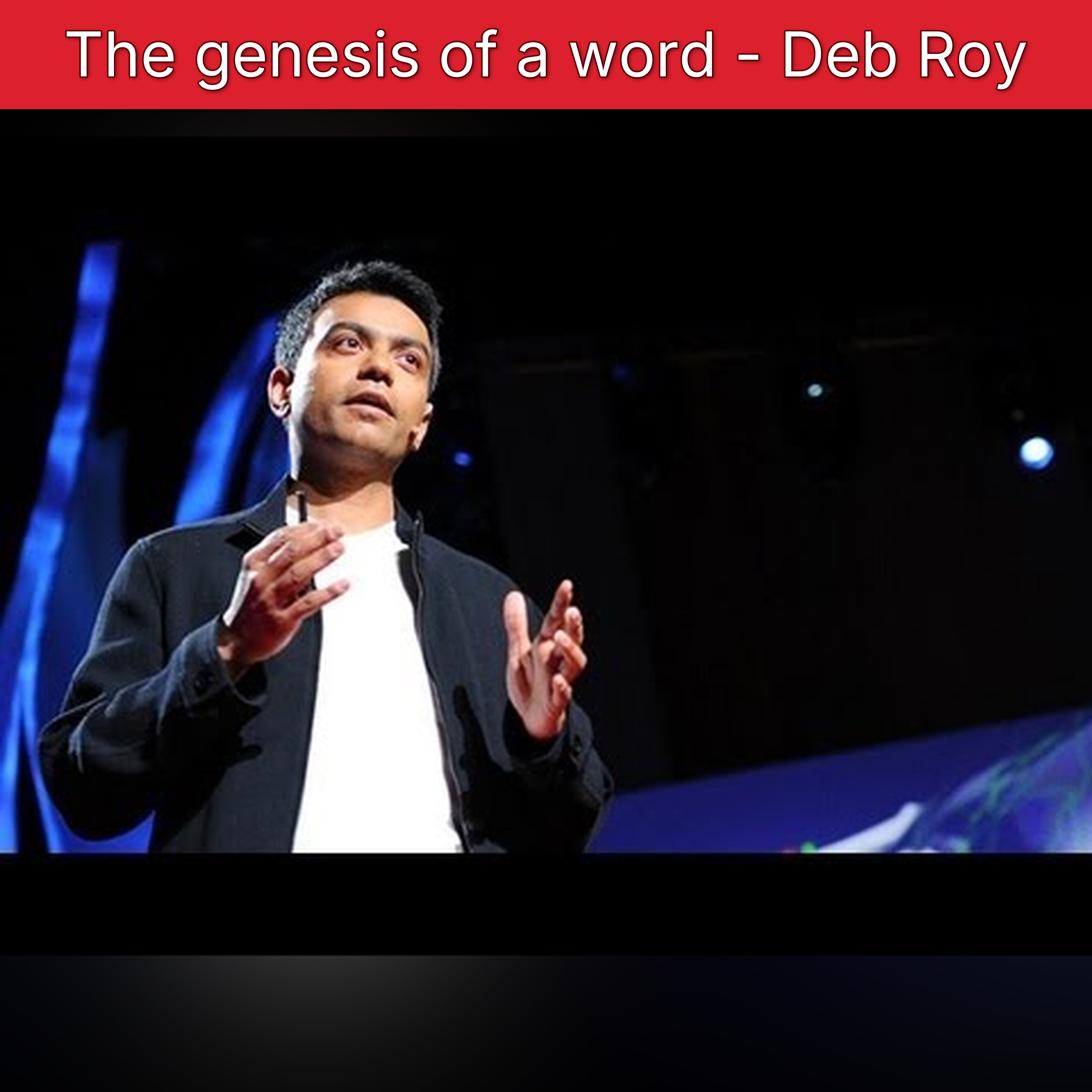 The genesis of a word - Deb Roy episode artwork