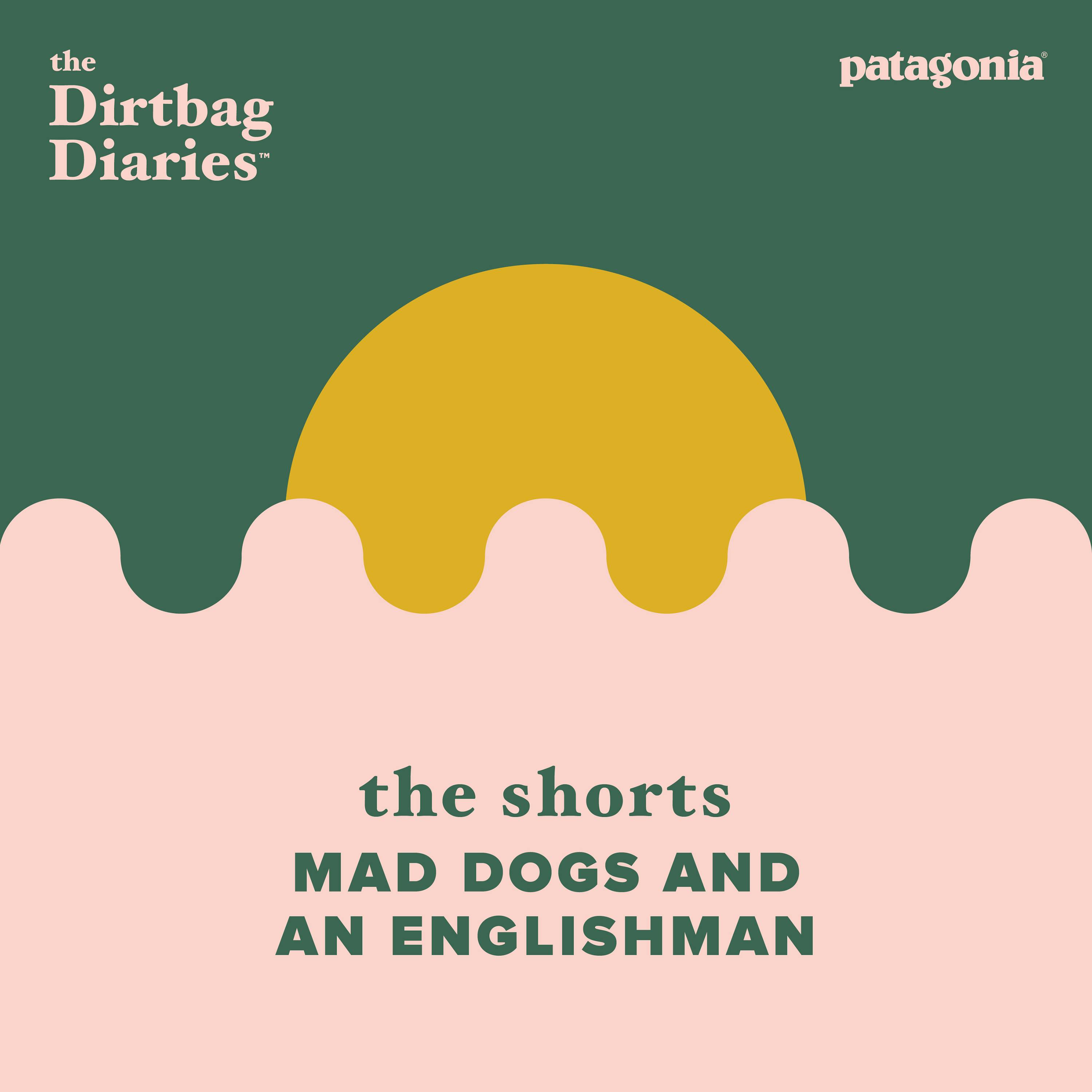 The Shorts--Mad Dogs And An Englishman