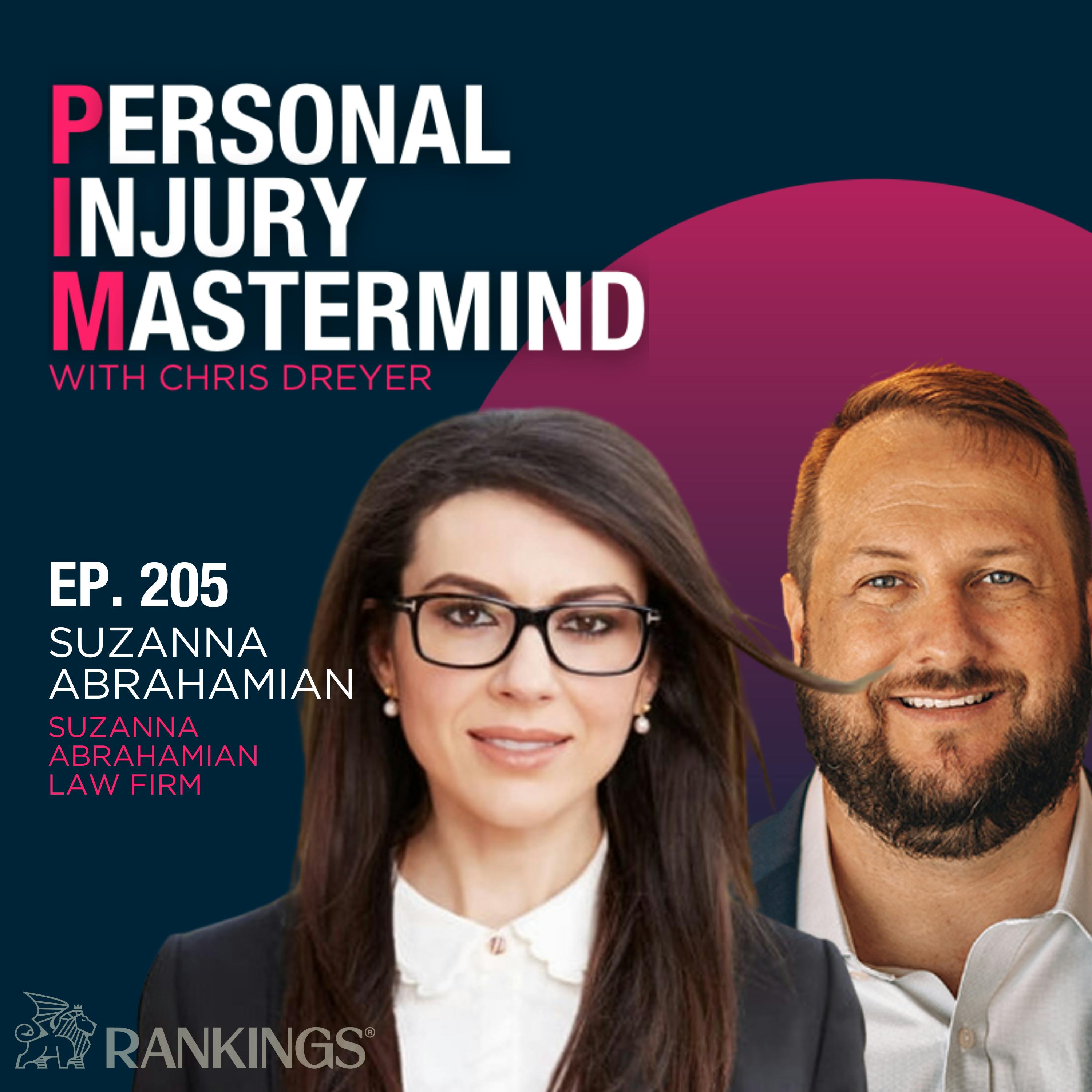205. Suzanna Abrahamian, Suzanna Abrahamian Law Firm — Starting a Successful Firm: Reputation and Relationships