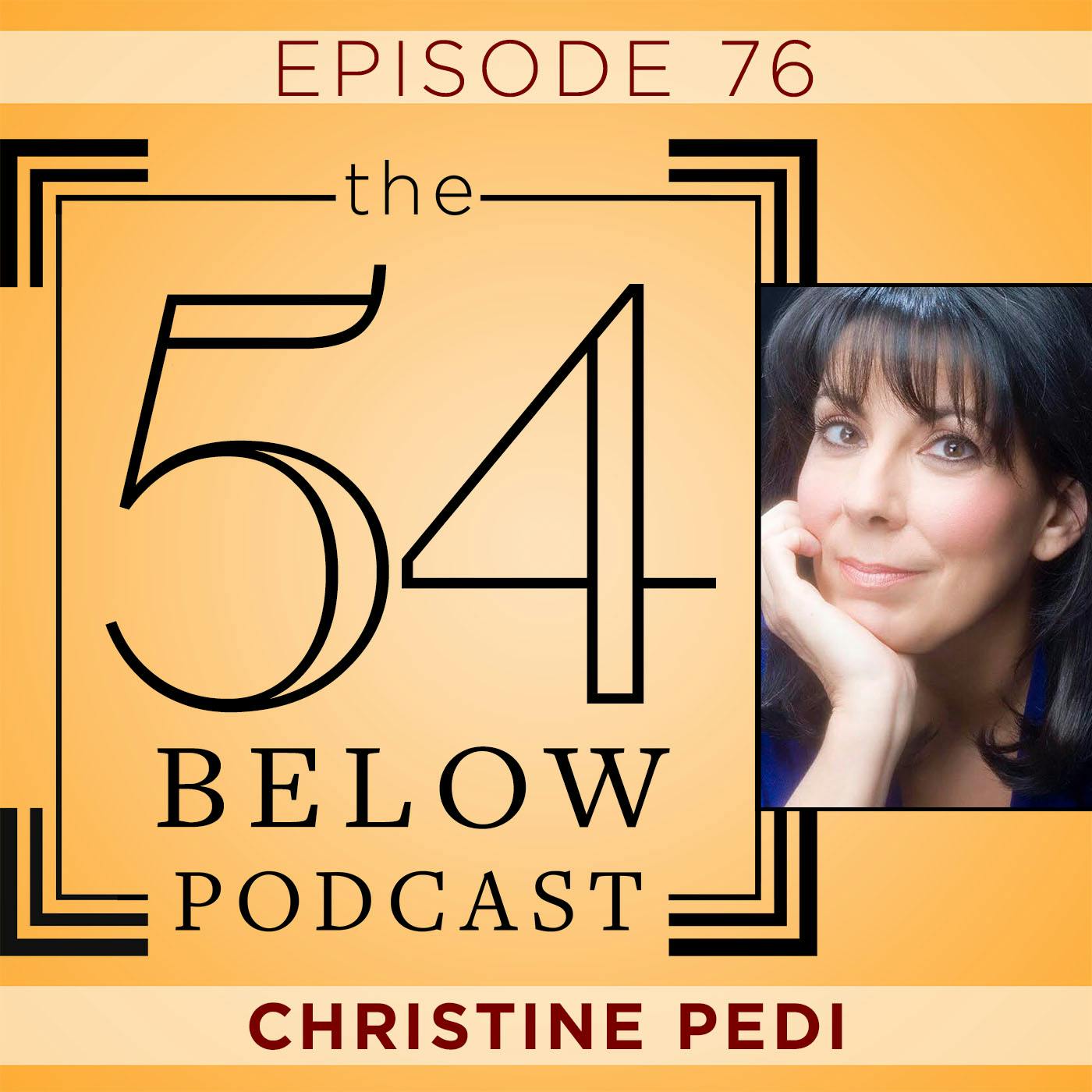 Episode 76: CHRISTINE PEDI Episode 76: CHRISTINE PEDI