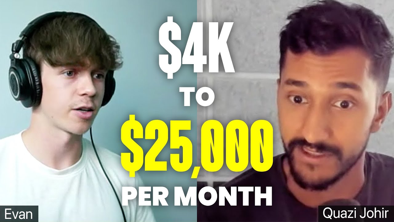 $4k to $25,000/month: How He Overcame Self-Doubt and SCALED | Quazi Johir