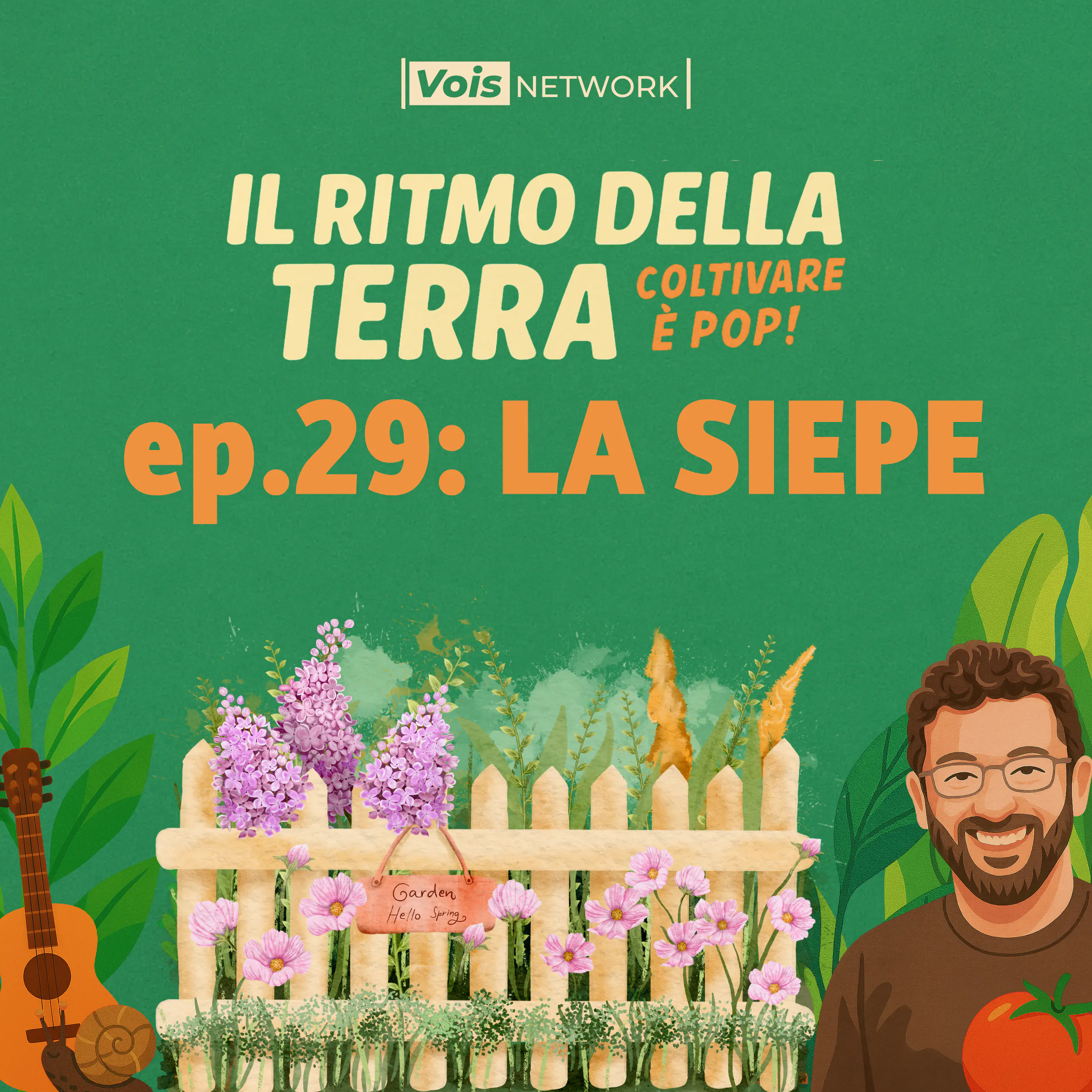 LA SIEPE - il ritmo della terra - coltivare è pop! ep29
