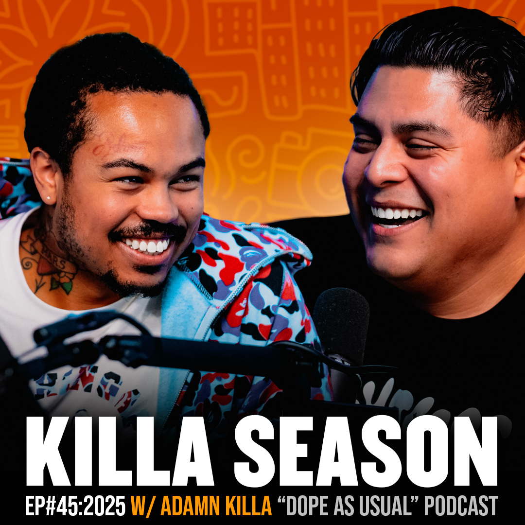 Killa Season w/ Adamn Killa!