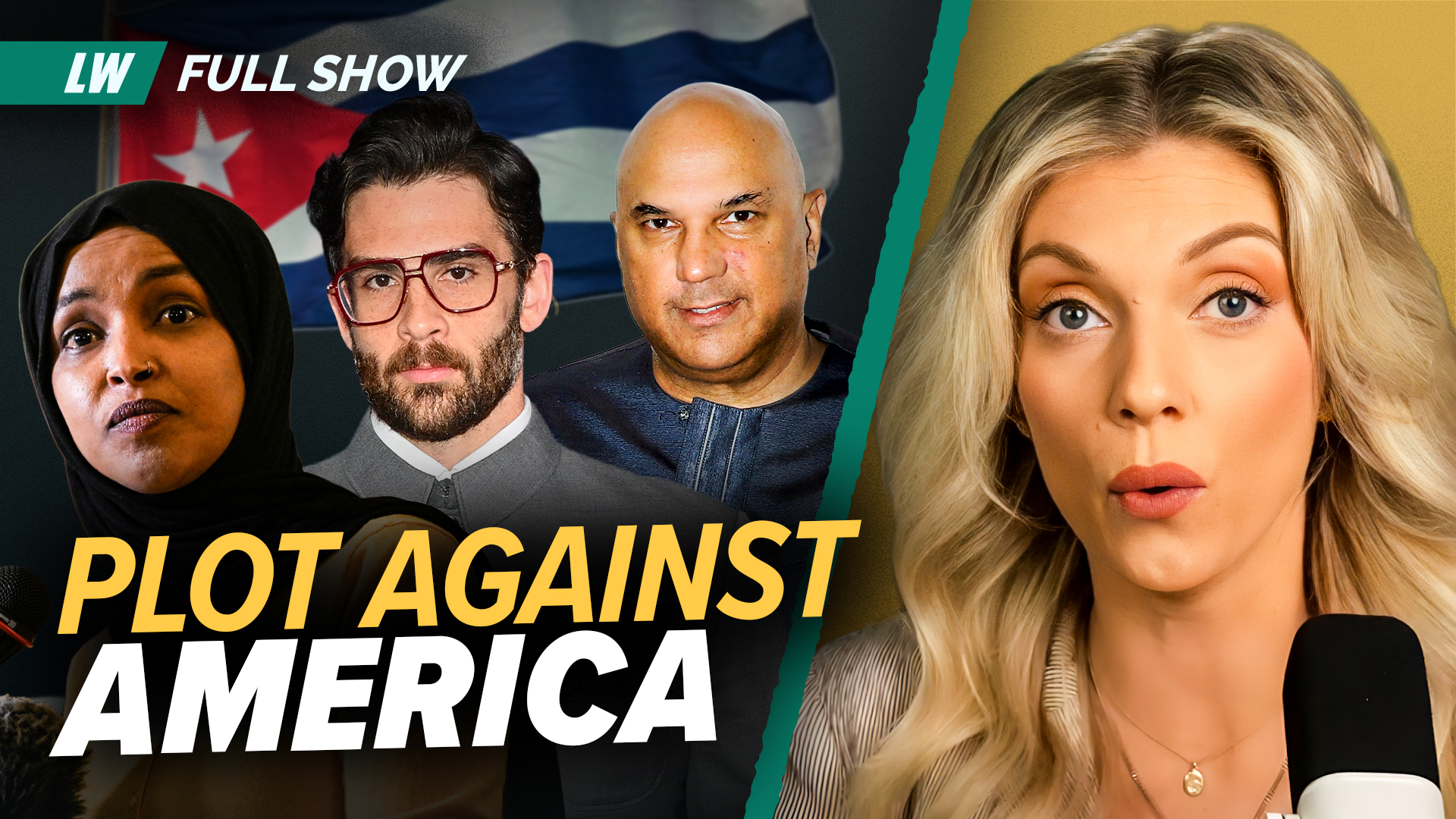 The Liz Wheeler Show - Ilhan Omar’s Daughter Traveled to Cuba with Socialist-Funded Group to Overthrow U.S. | Ep 242