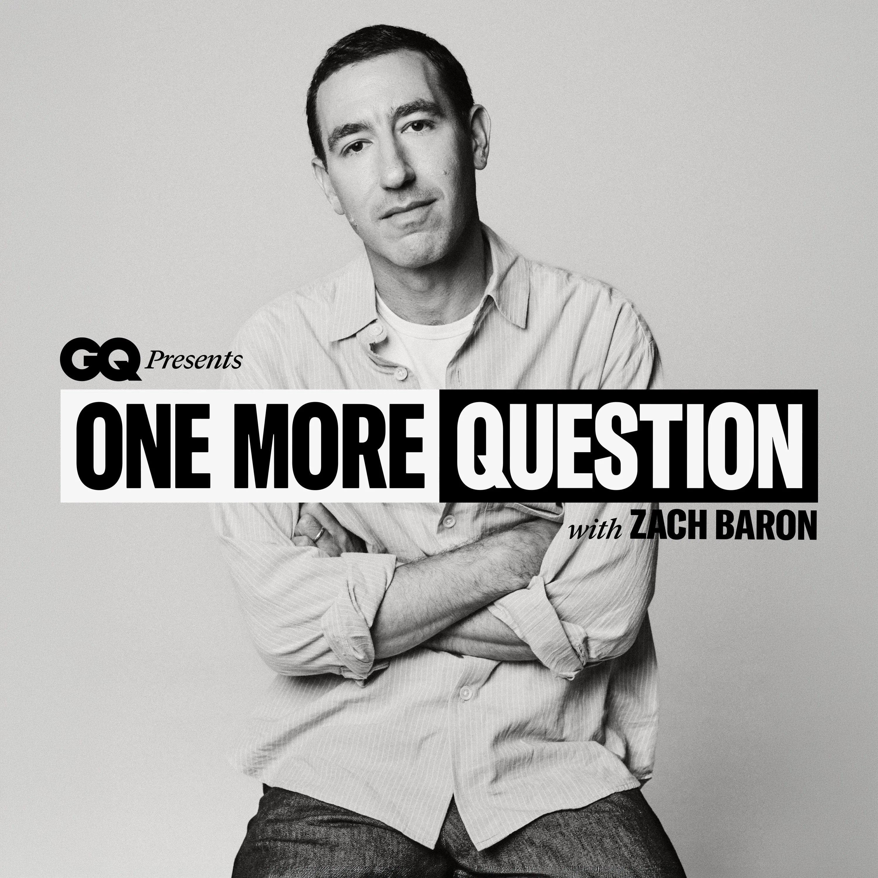 Podcast One More Question with Zach Baron | GQ