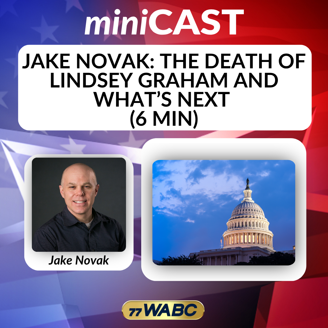Jake Novak: The Death Of Lindsey Graham And What's Next (6 min) | 07-12-26 episode artwork