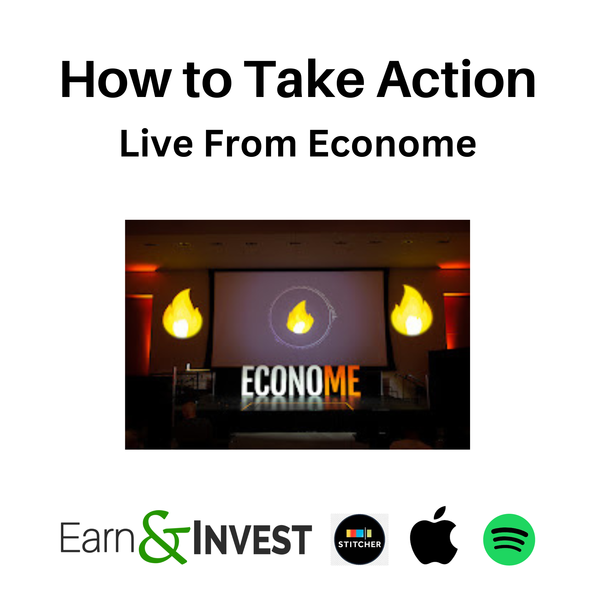 Live From The Econome Conference...How To Take Action w/ Brad Barrett