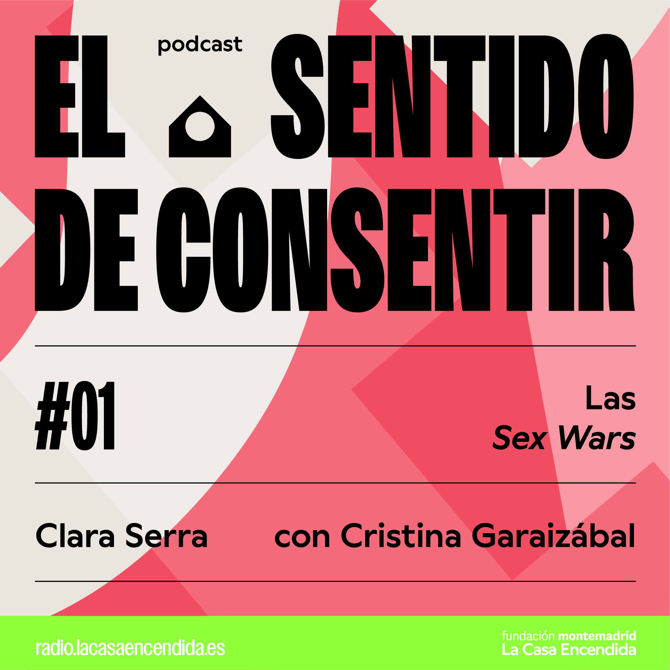 #1 - Las Sex Wars, Con Cristina Garaizábal