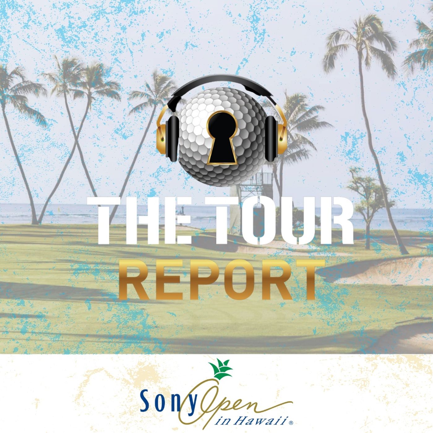 The Tour Report - Sony Open in Hawaii | Tournament Preview & Top Picks episode artwork
