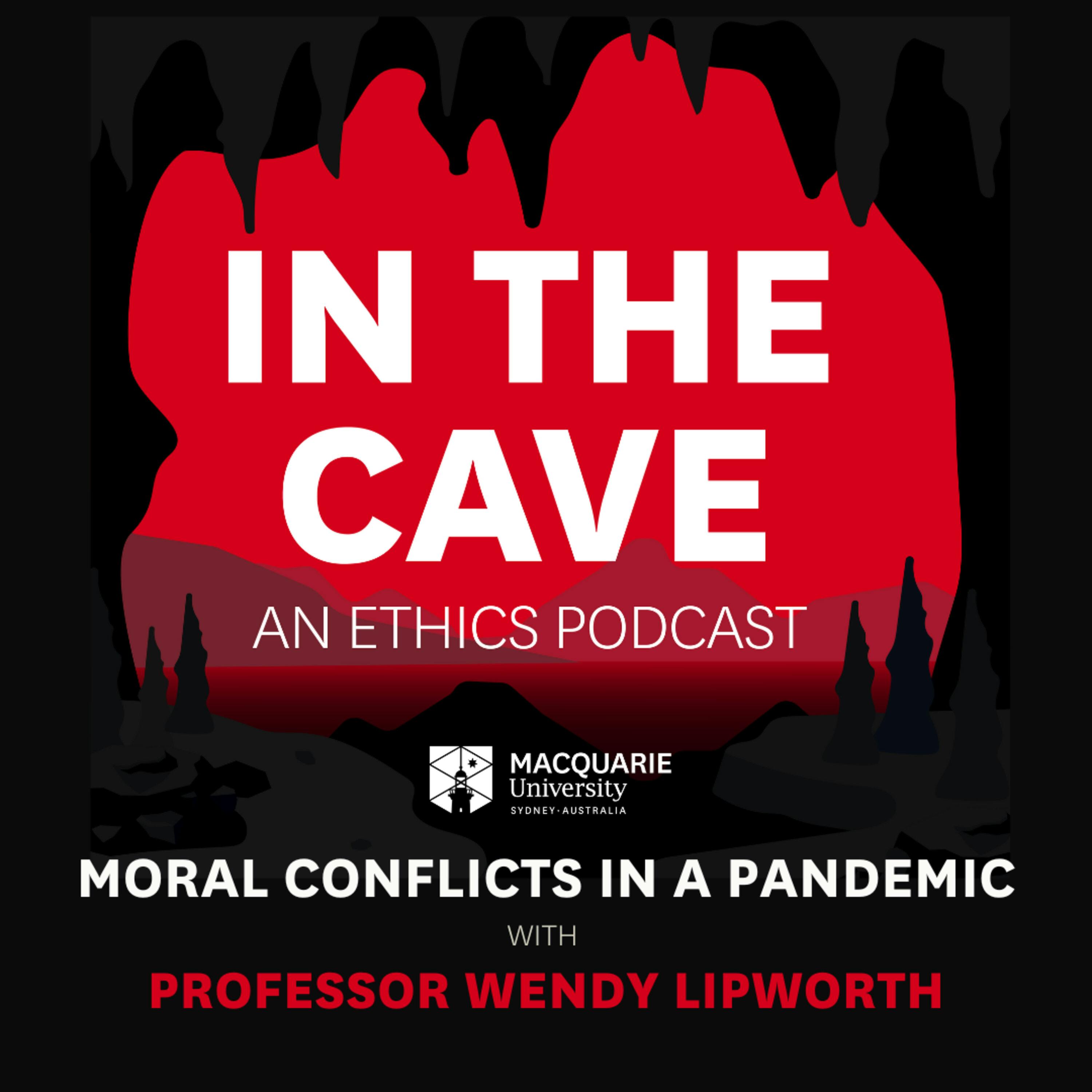 Moral Conflicts in a Pandemic with Professor Wendy Lipworth
