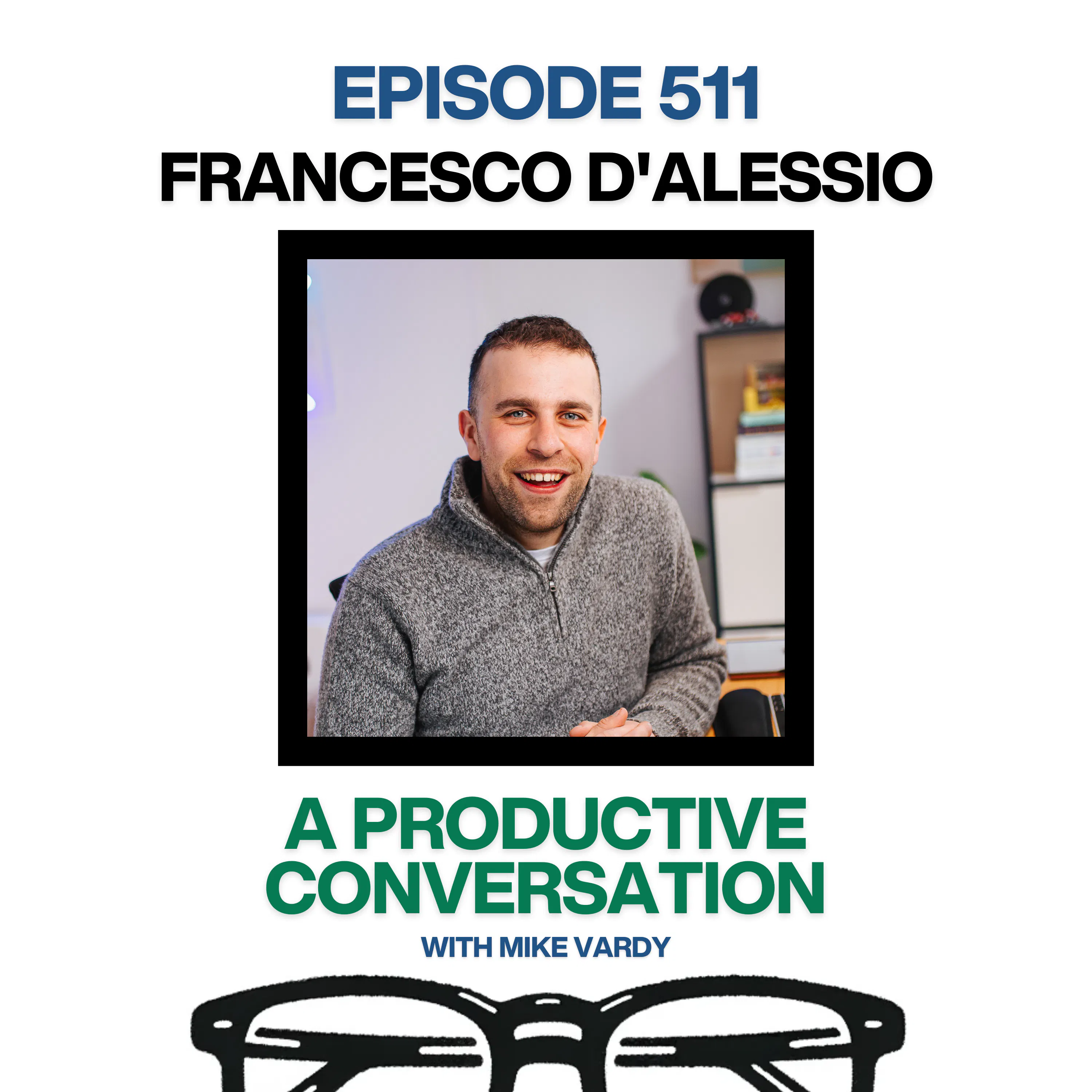 Francesco D’Alessio Talks About Innovative Productivity Apps and Methodologies Episode cover