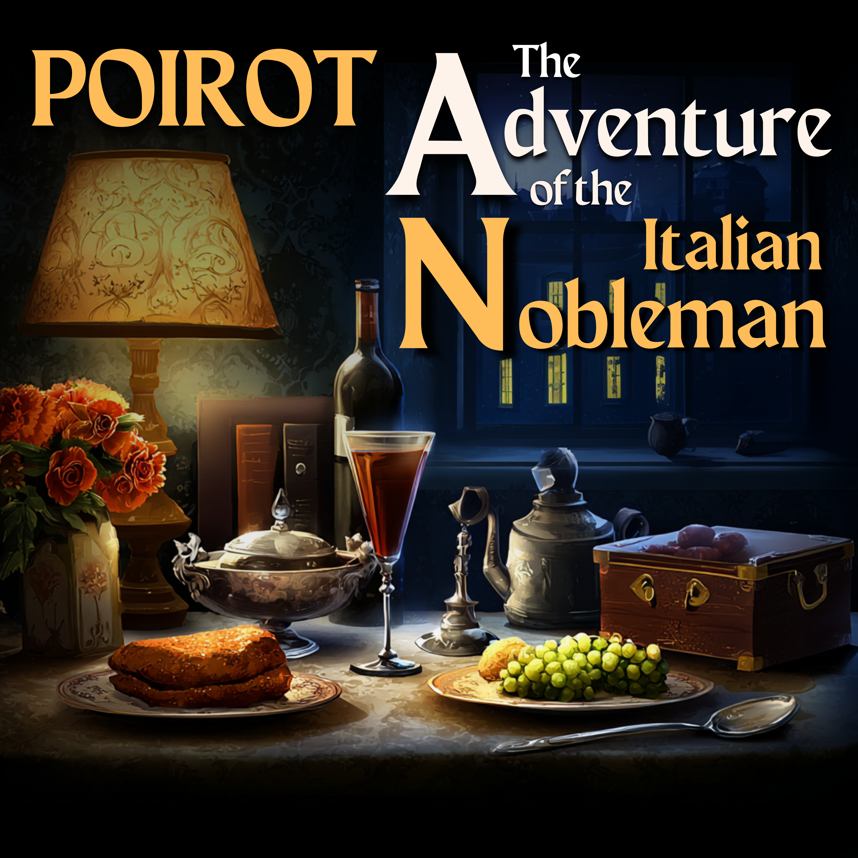 Poirot: The Adventure of the Italian Nobleman - A Mystery Sleep Story