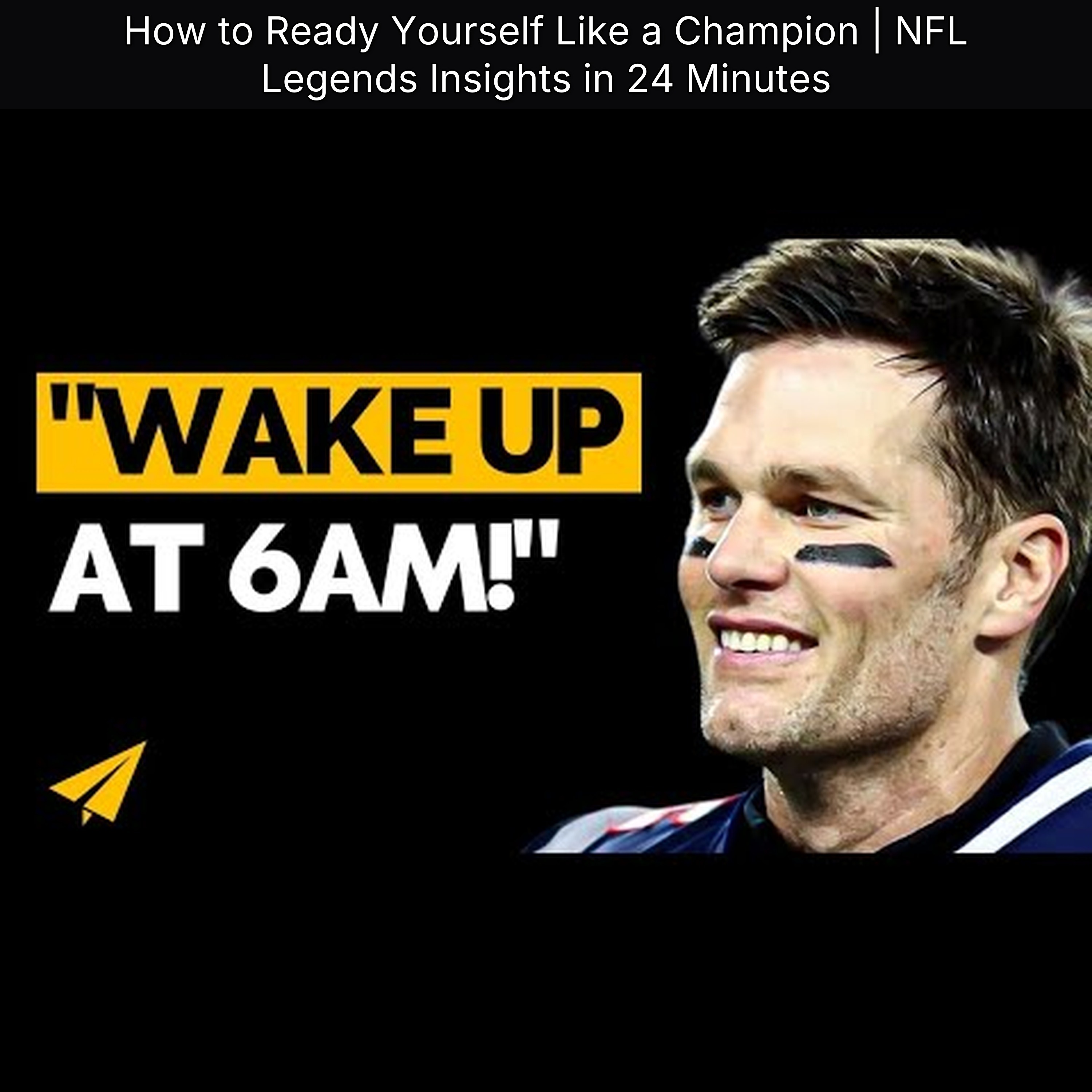 How to Ready Yourself Like a Champion | NFL Legends Insights in 24 Minutes