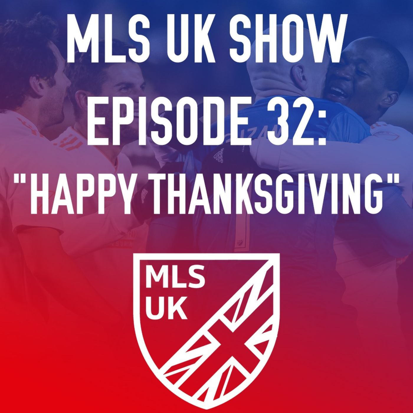 Episode 32: Happy Thanksgiving episode artwork