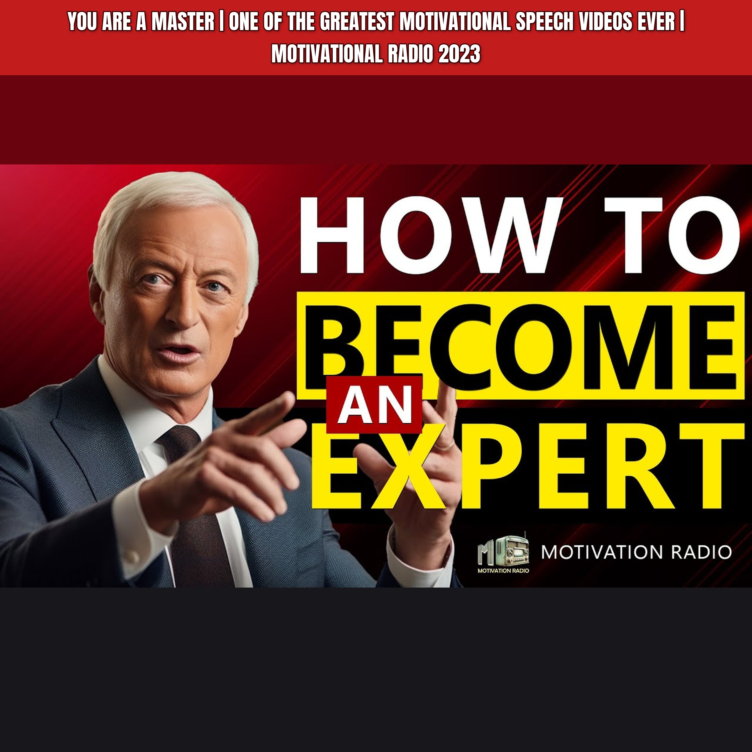 YOU ARE A MASTER | One of the Greatest Motivational Speech Videos Ever | Motivational Radio 2023 episode artwork