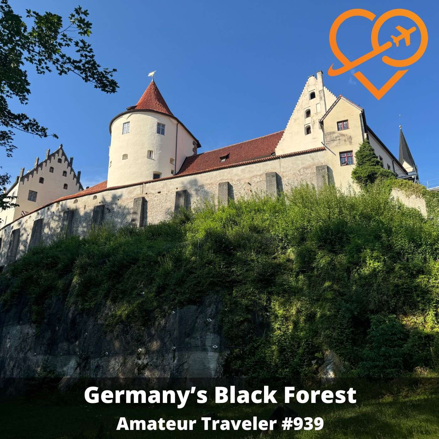 AT#939 - Travel to Germany’s Black Forest