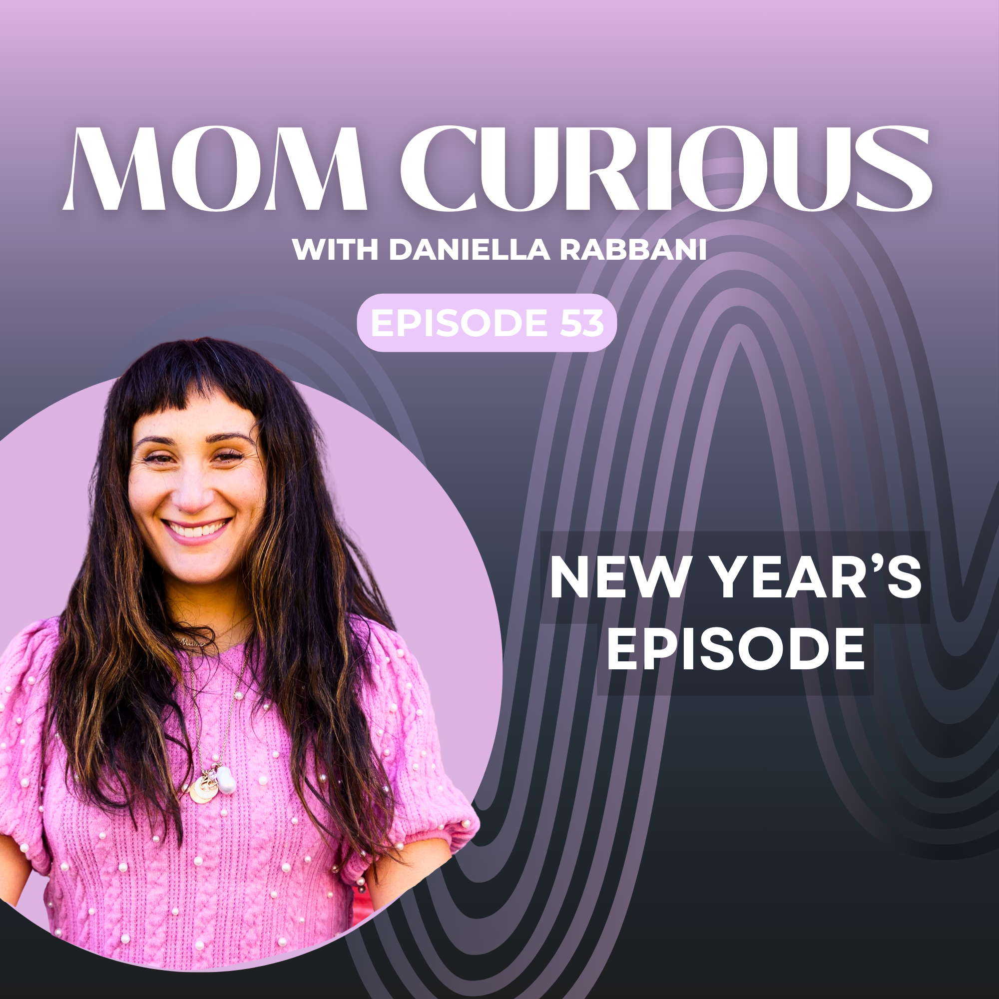 Episode 53: New Year's Episode episode artwork