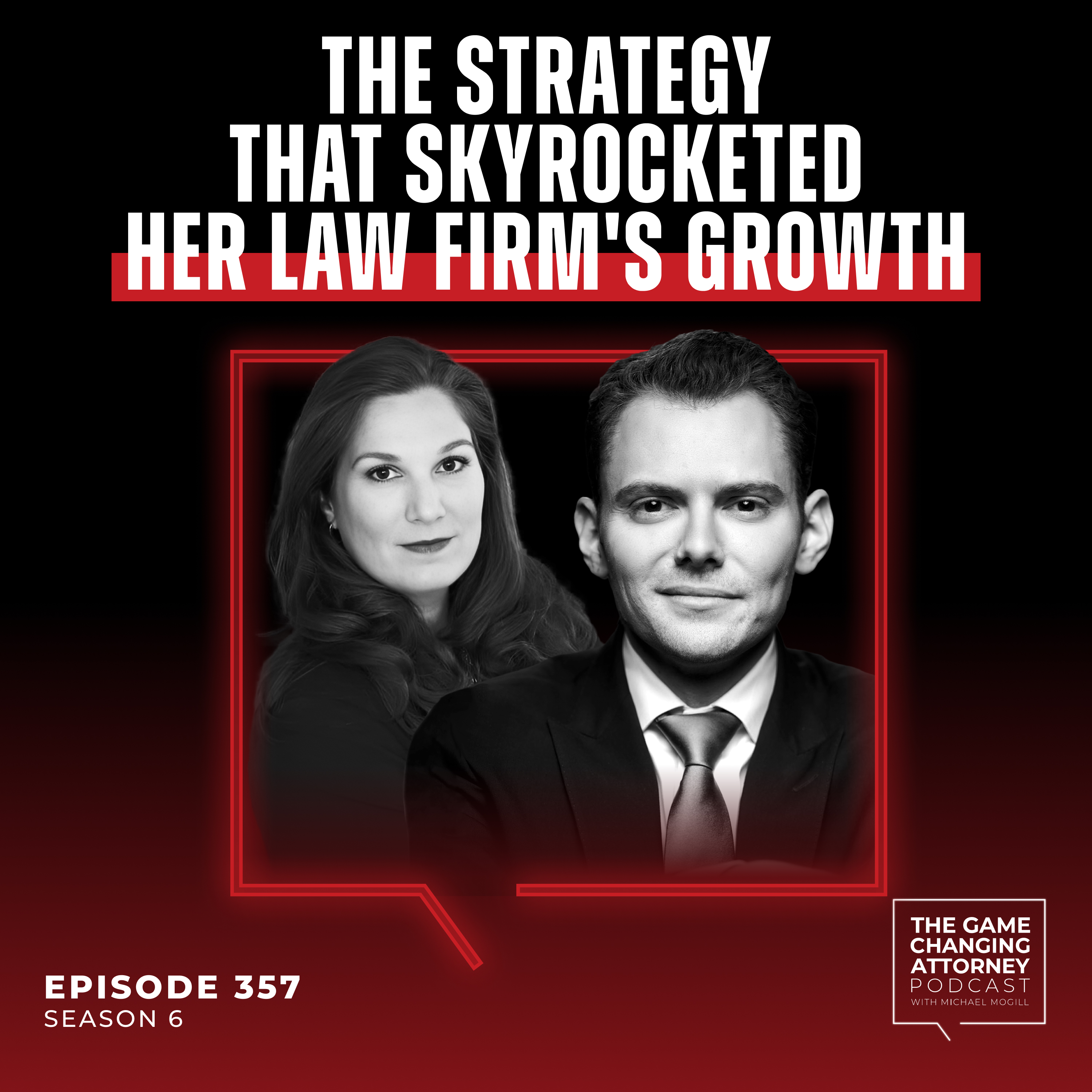 The Game Changing Attorney Podcast with Michael Mogill