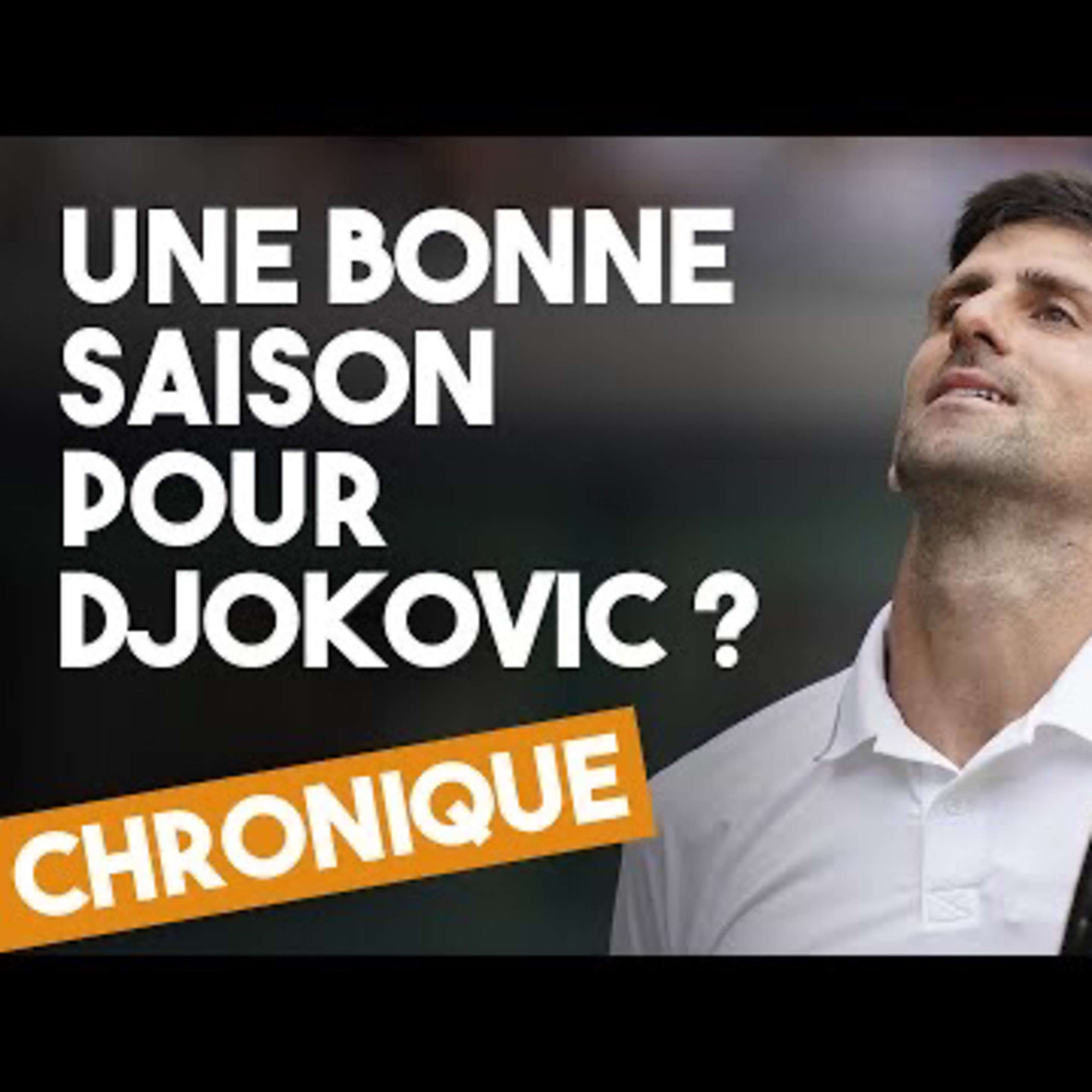 « Novak Djokovic Gagnera Au Moins 2 Grand-Chelems En 2020 » episode artwork