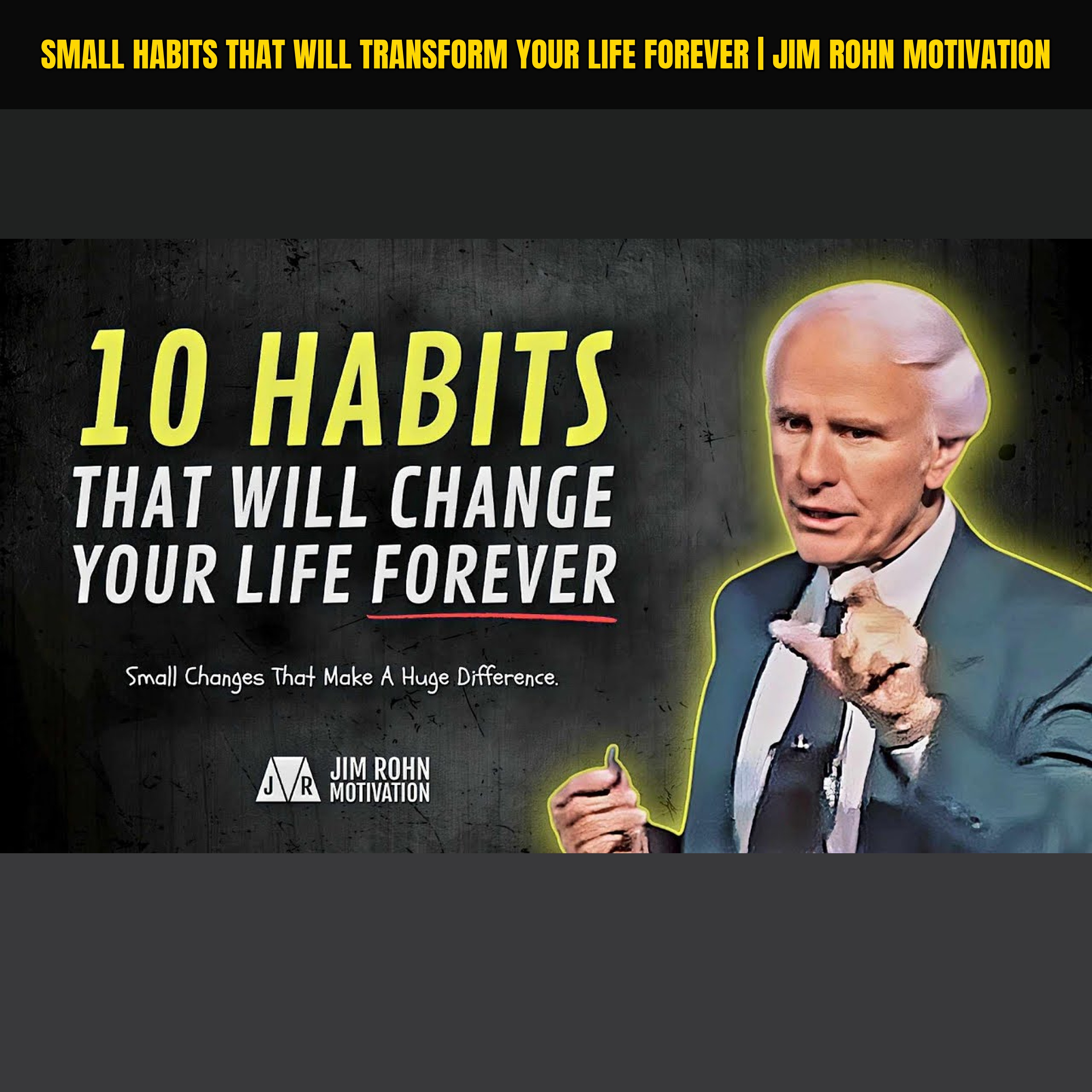 Small Habits That Will Transform Your Life Forever | Jim Rohn Motivation episode artwork
