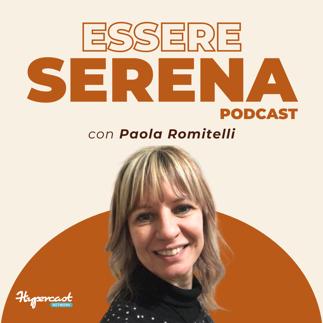Essere Serena Podcast