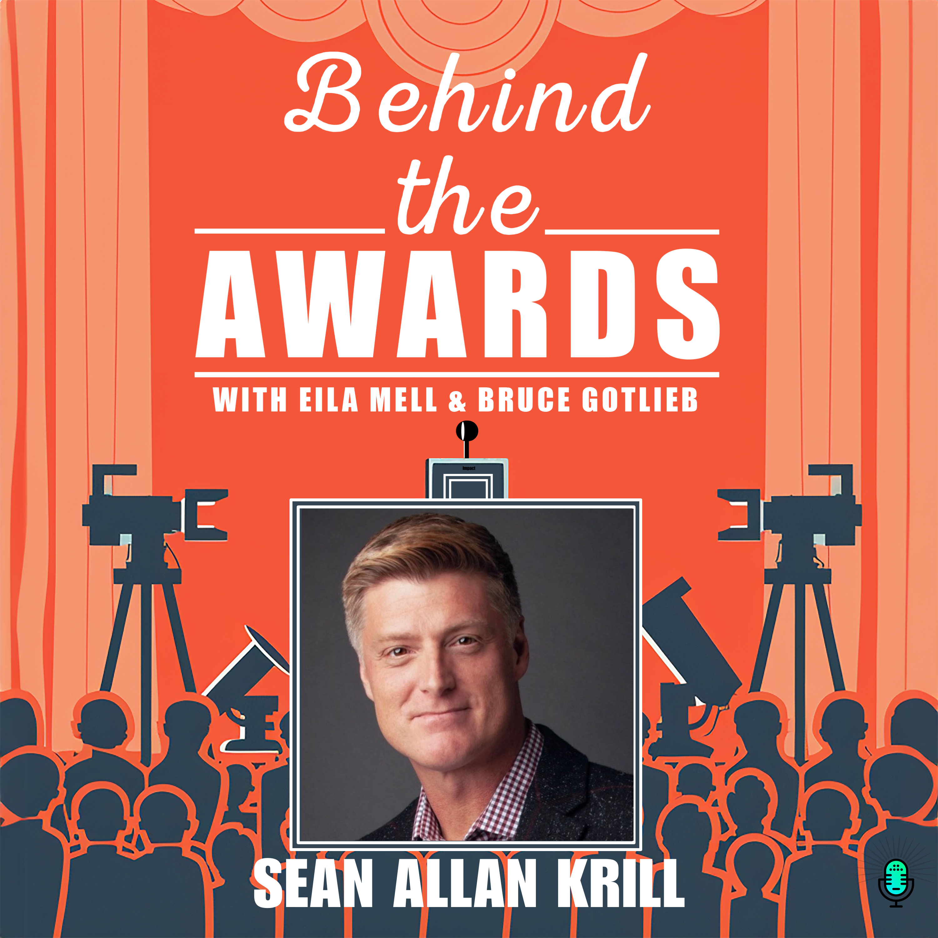 Behind the Awards with Eila Mell & Bruce Gotlieb