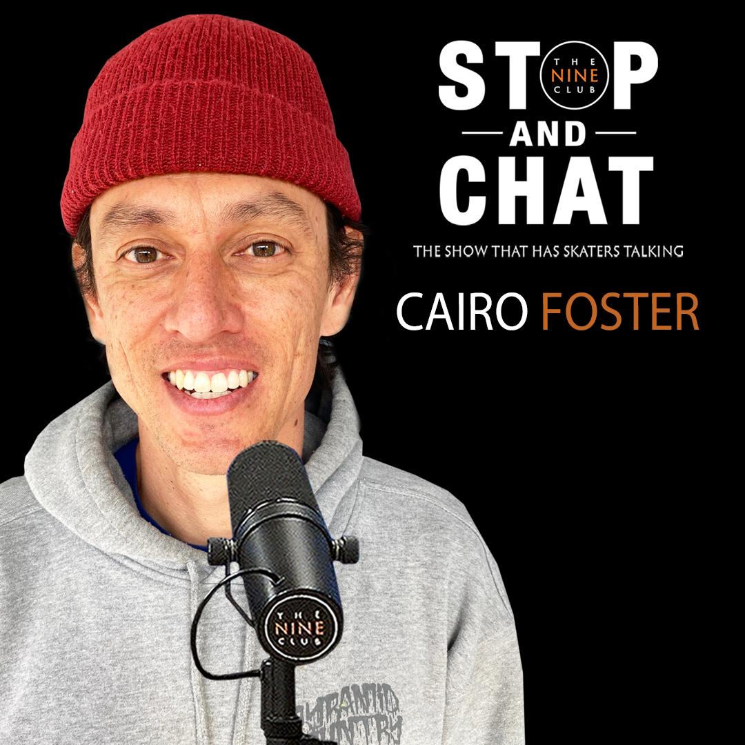 Cairo Foster - Stop And Chat #47