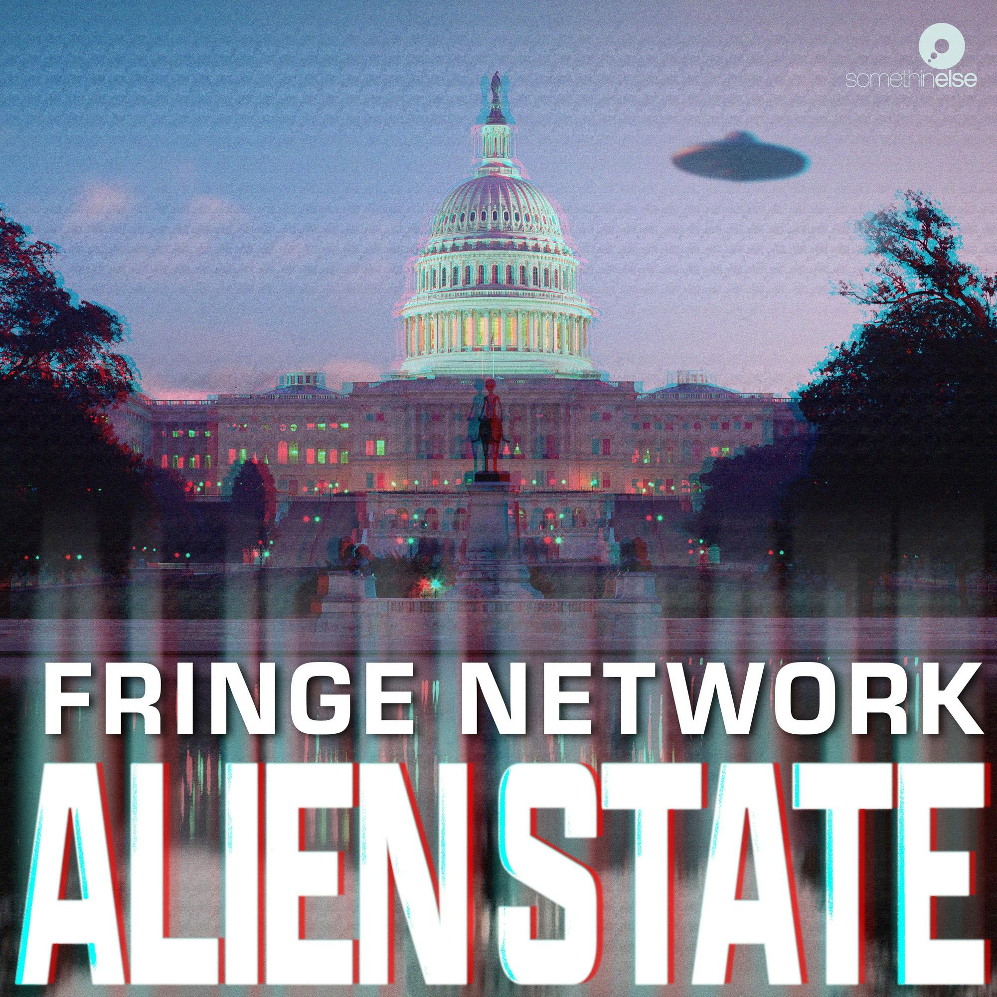 Fringe Network: Alien State by Somethin' Else