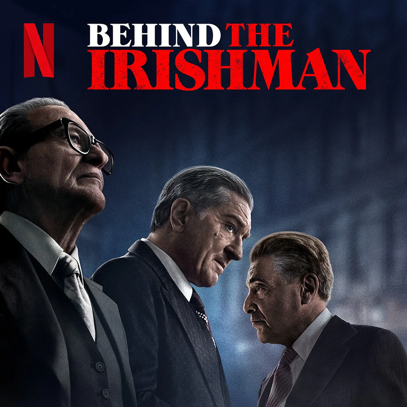 Go Behind The Irishman — Behind The Irishman cover