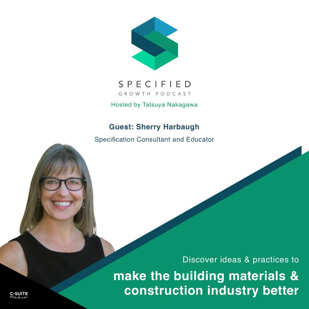 S2. Ep. 91: Understanding Building Specifications (With Sherry Harbaugh)