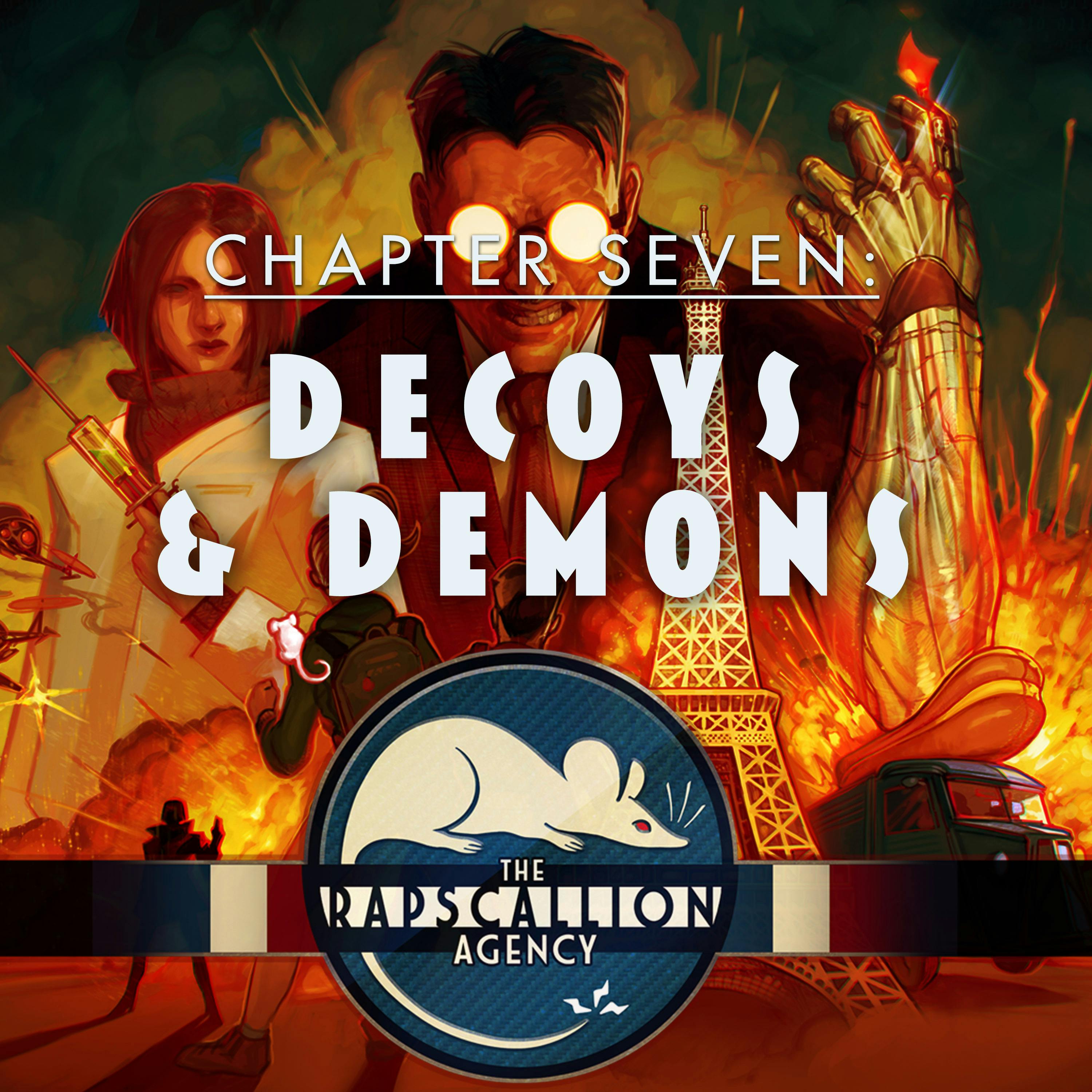 The Rapscallion Agency | Chapter 7 - Decoys & Demons