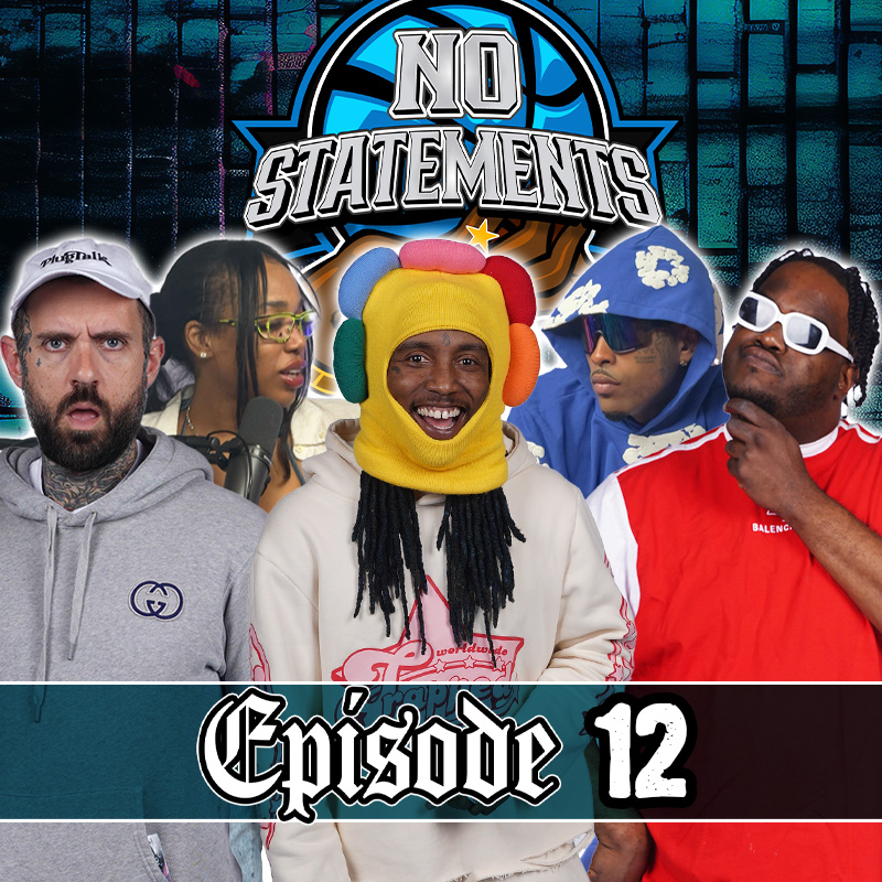 No Statements Ep 12 w/ Adam22