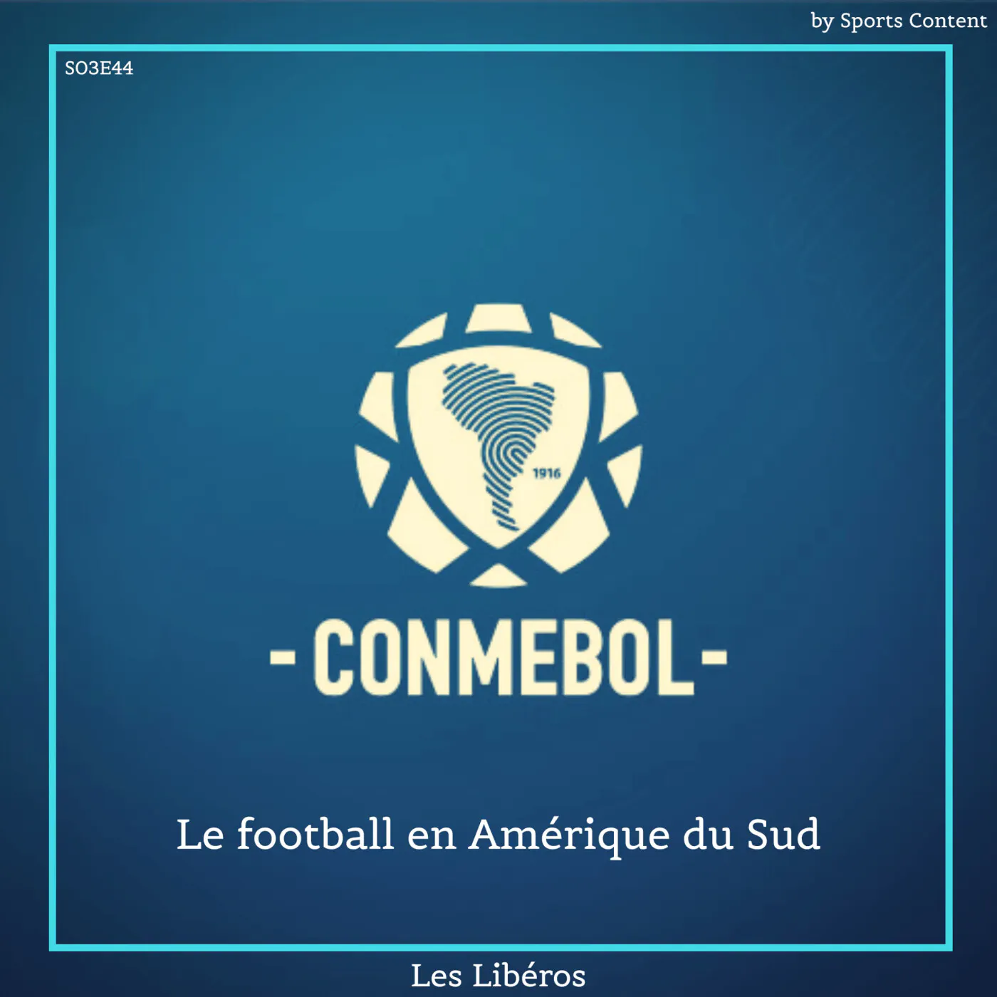 Le football en Amérique du Sud