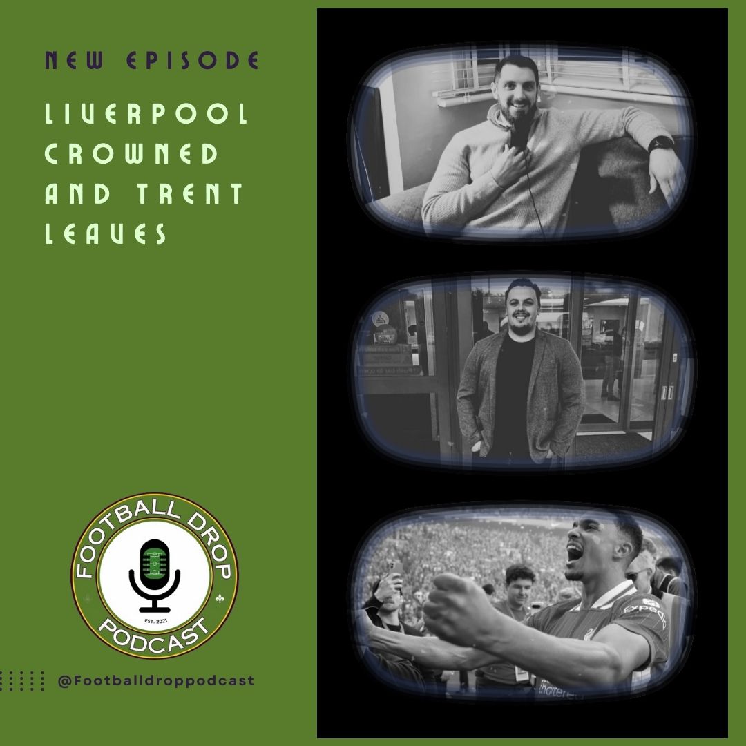 Liverpool Crowned and Trent leaves episode artwork