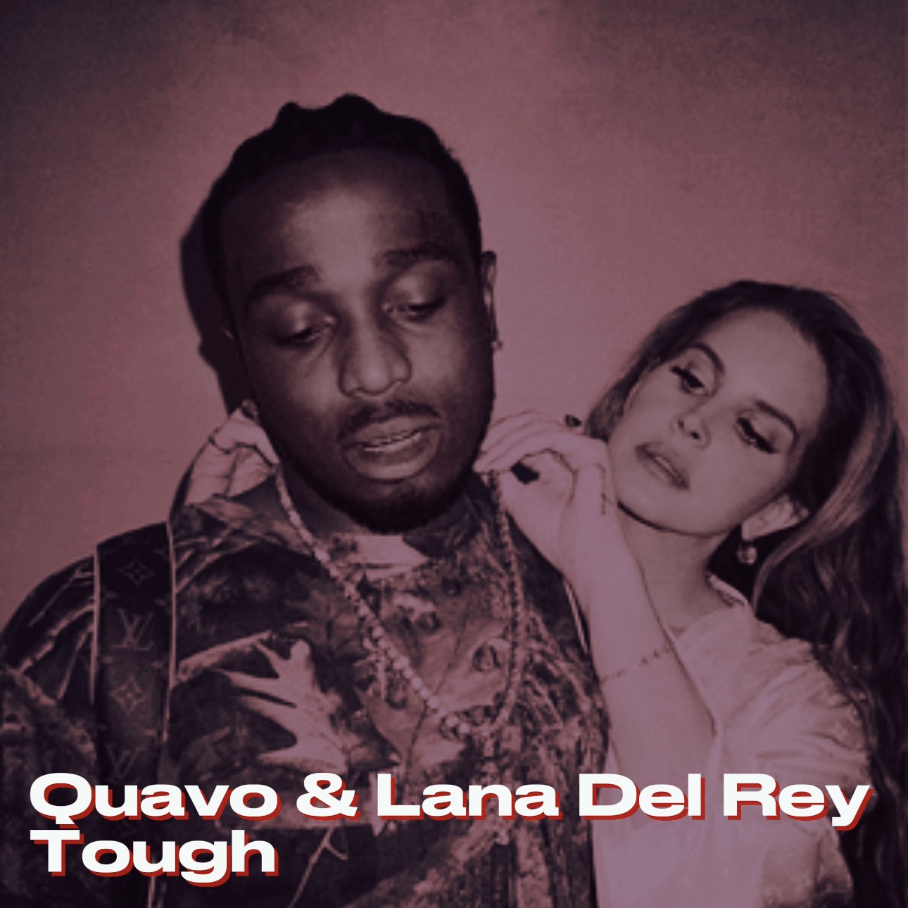 Quavo & Lana Del Rey - Tough episode artwork