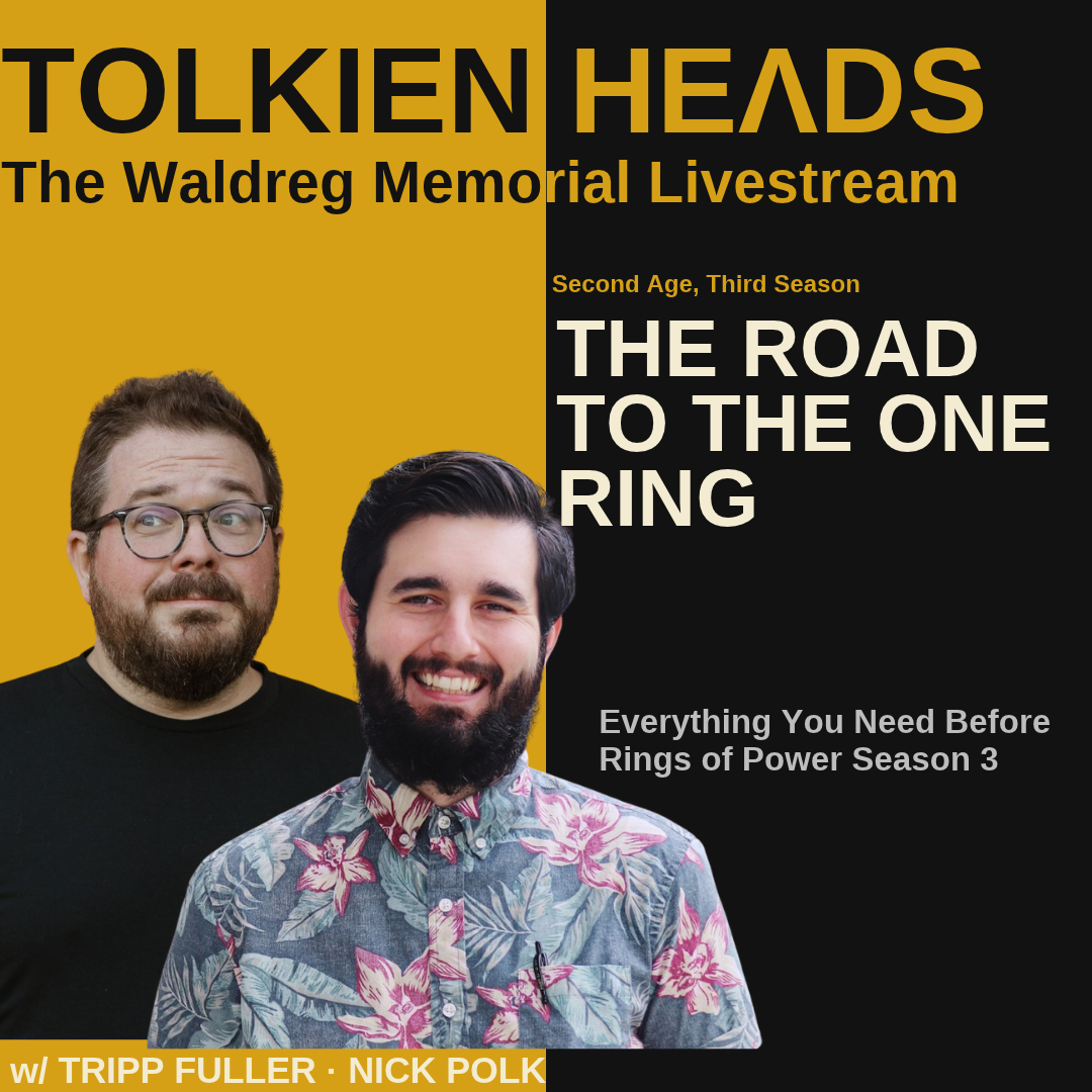 Tolkien Heads: A Rings of Power Season 3 Primer for People Who Bailed episode artwork