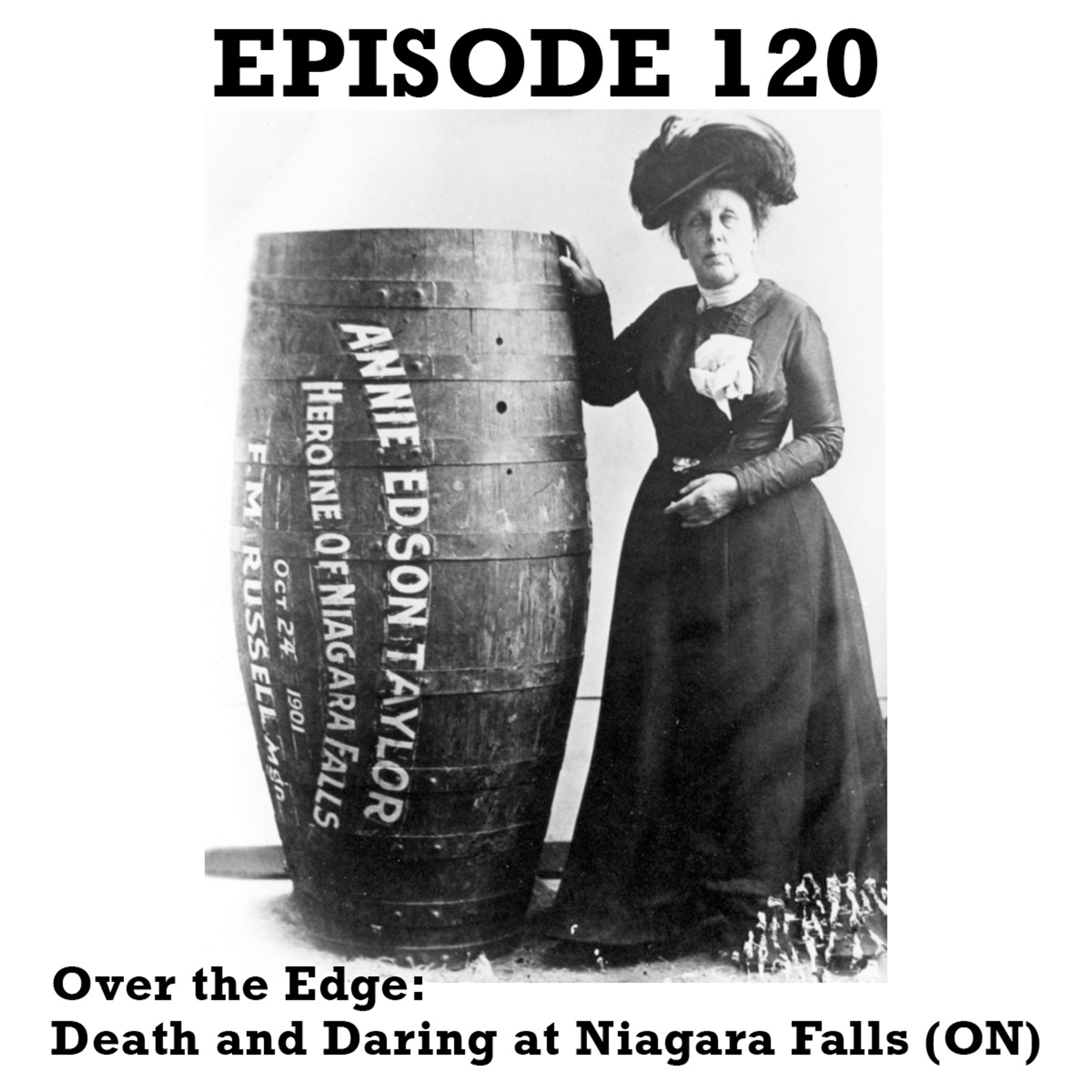 Over the Edge: Death and Daring at Niagara Falls (ON)