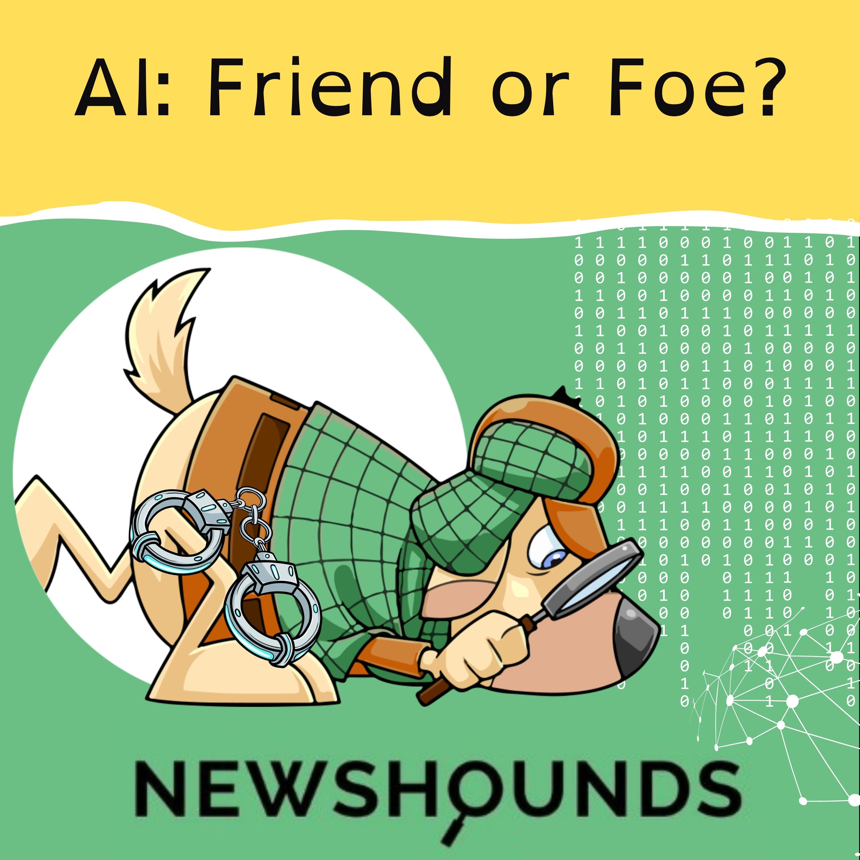 AI: Friend or Foe?  Newshounds - Episode 6