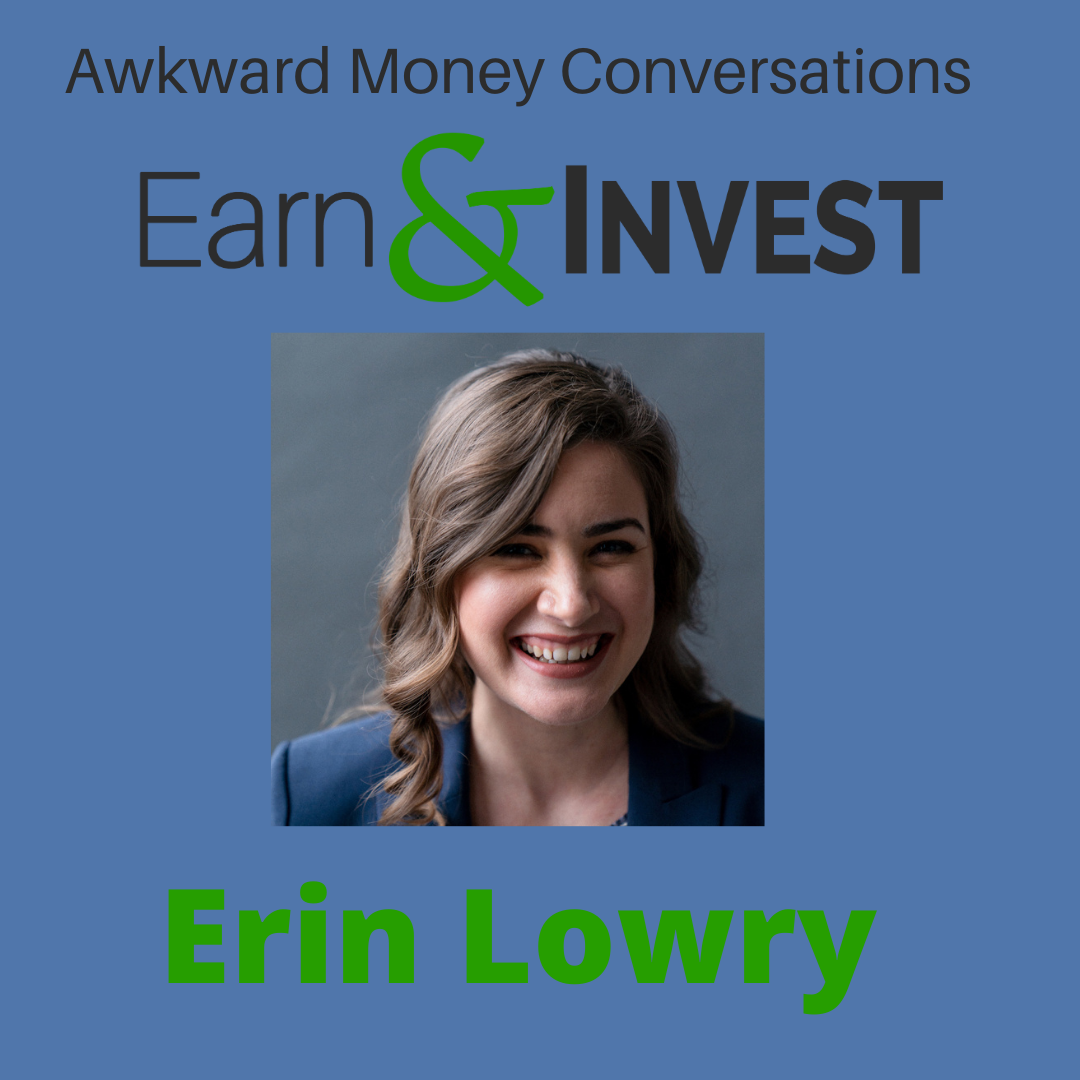 Make Your Money Conversations less Awkward w/ Erin Lowry